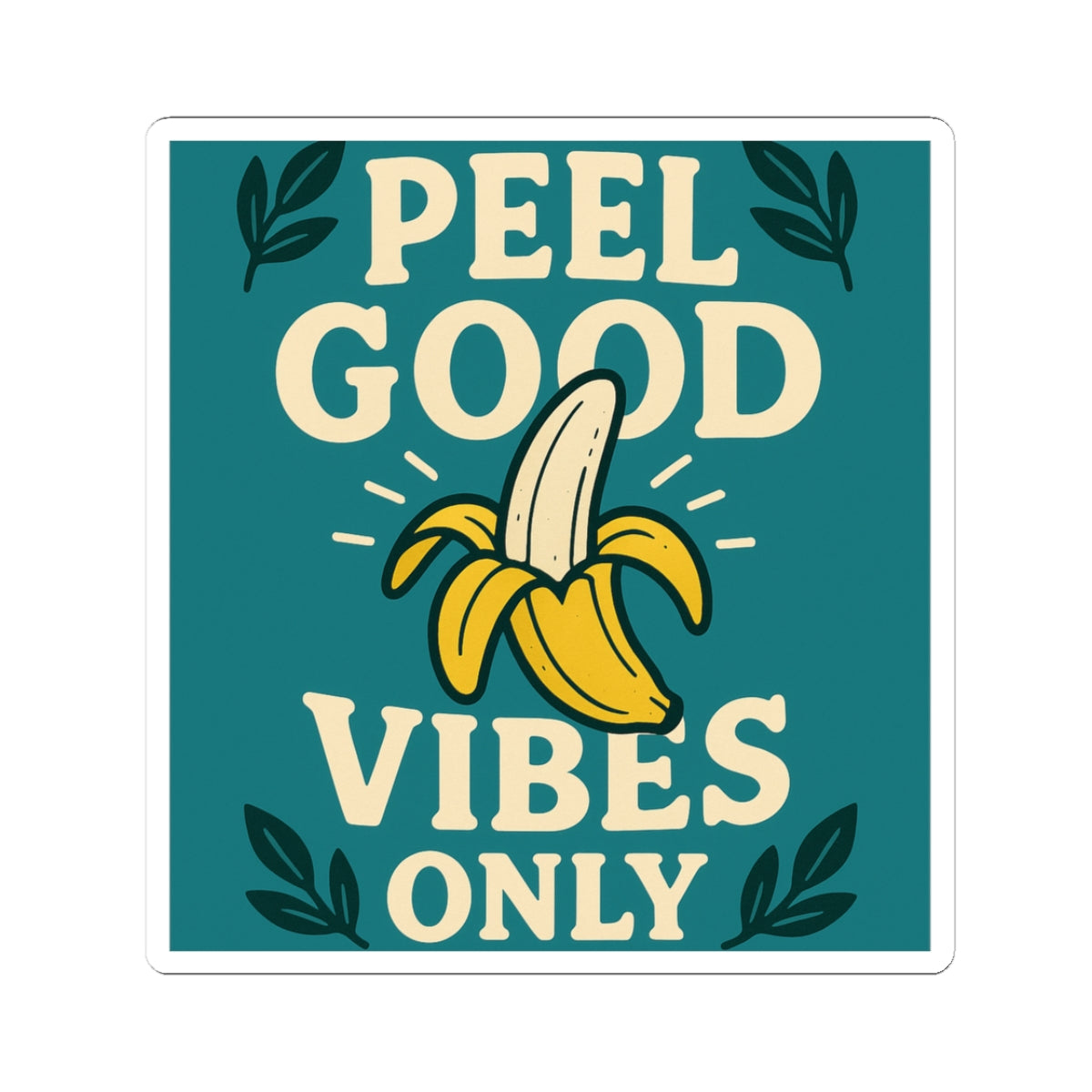 Banana Vibes Stickers | Peel Good Vibes Only, Fun Laptop Decor, Cheerful Gift, Summer Accessories, Party Favors