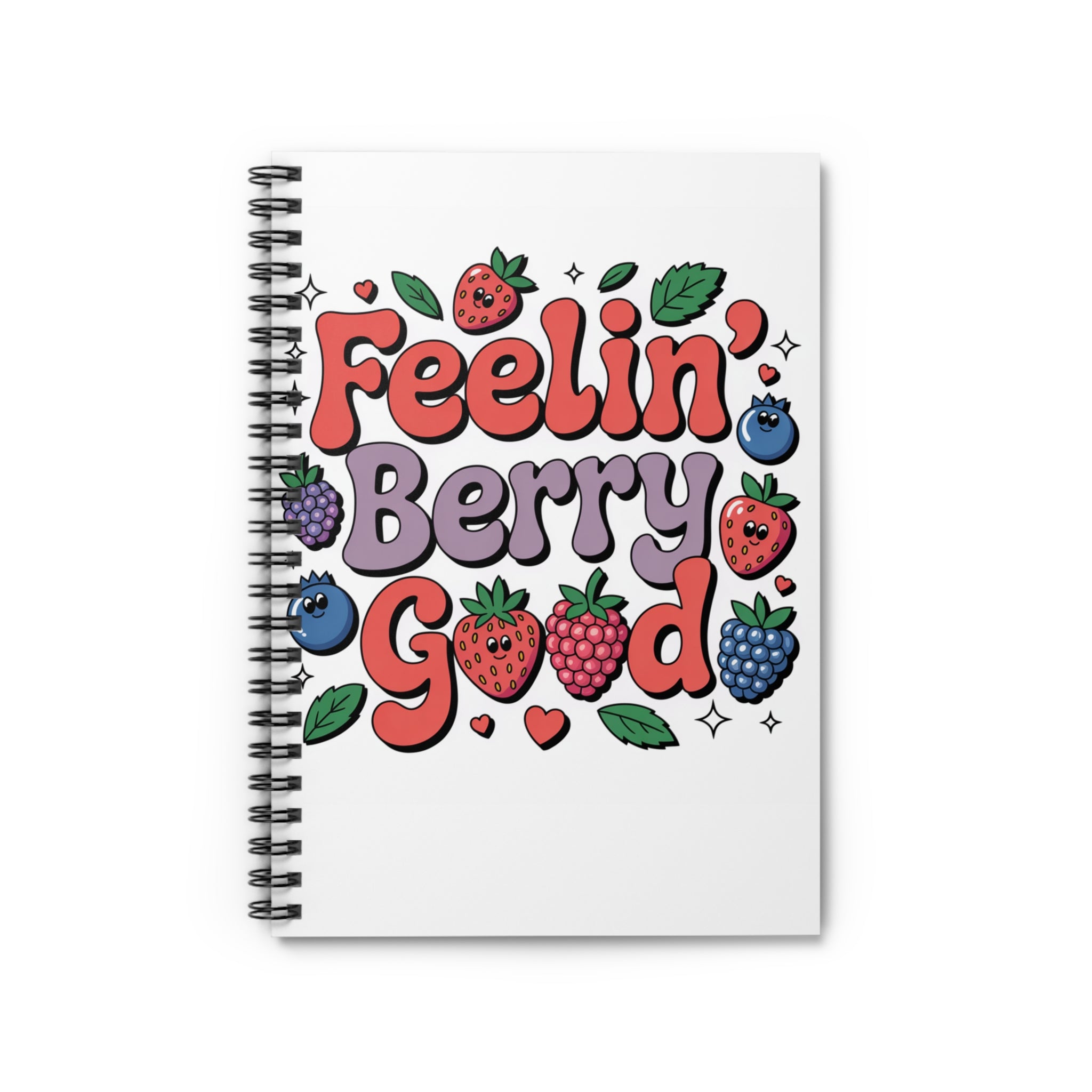Feelin' Berry Good Spiral Notebook