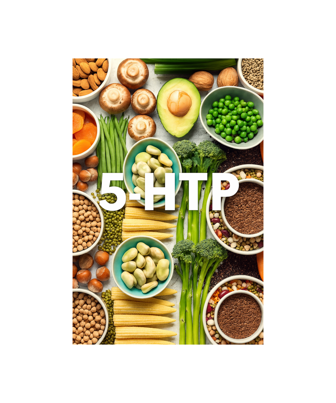 5 Benefits of 5-HTP Supplements (And Why Ours Can Help You Feel Your Best)