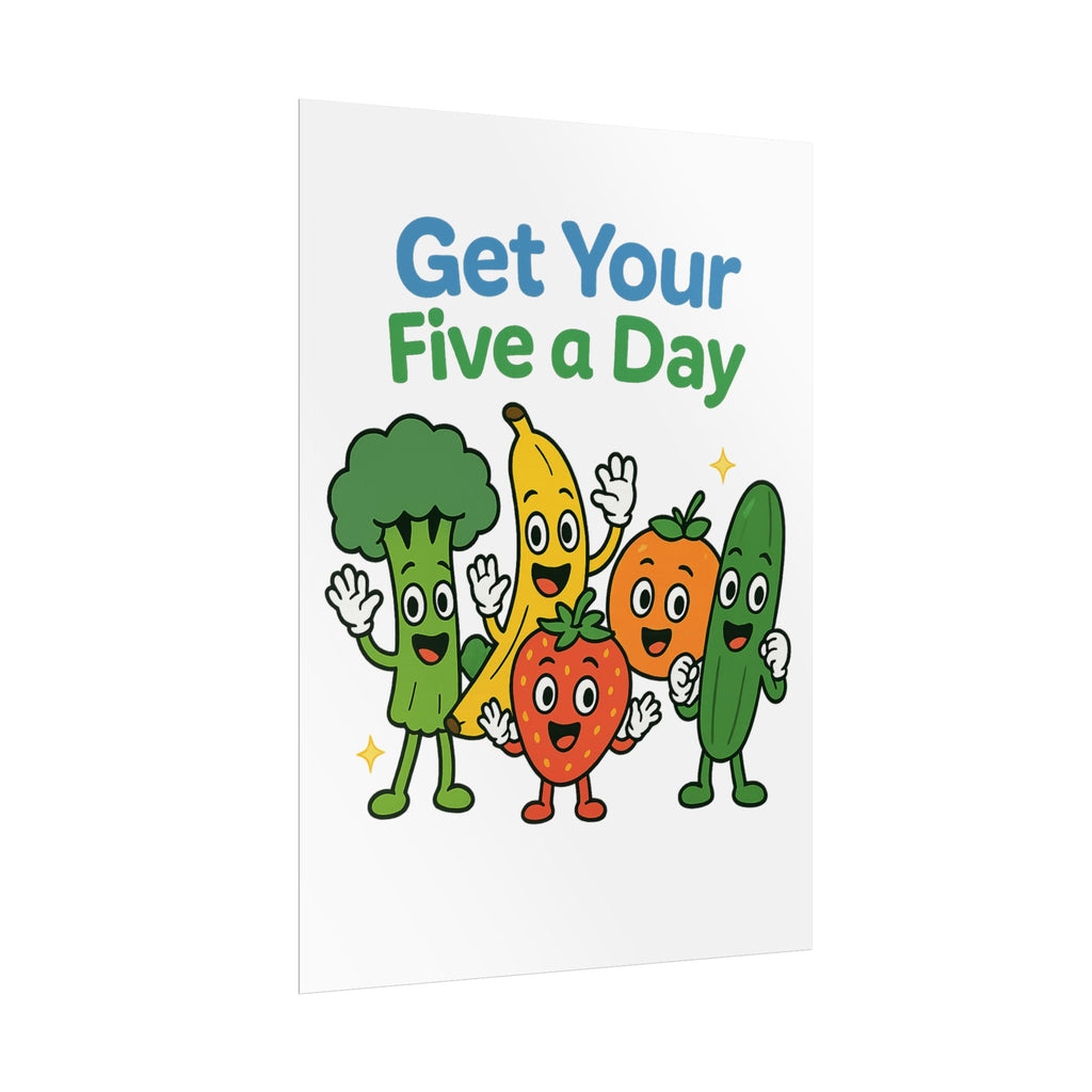 Rolled Poster — "Get Your Five a Day" Cute Fruit & Veggie Wall Art