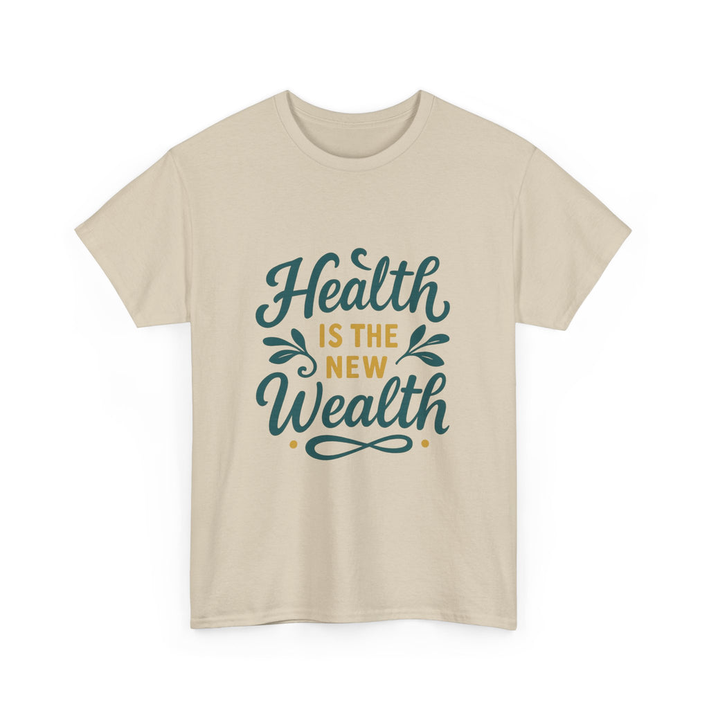 Health is the New Wealth Unisex Heavy Cotton Tee, Motivational T-Shirt, Wellness Gift, Inspirational Apparel, Casual Wear