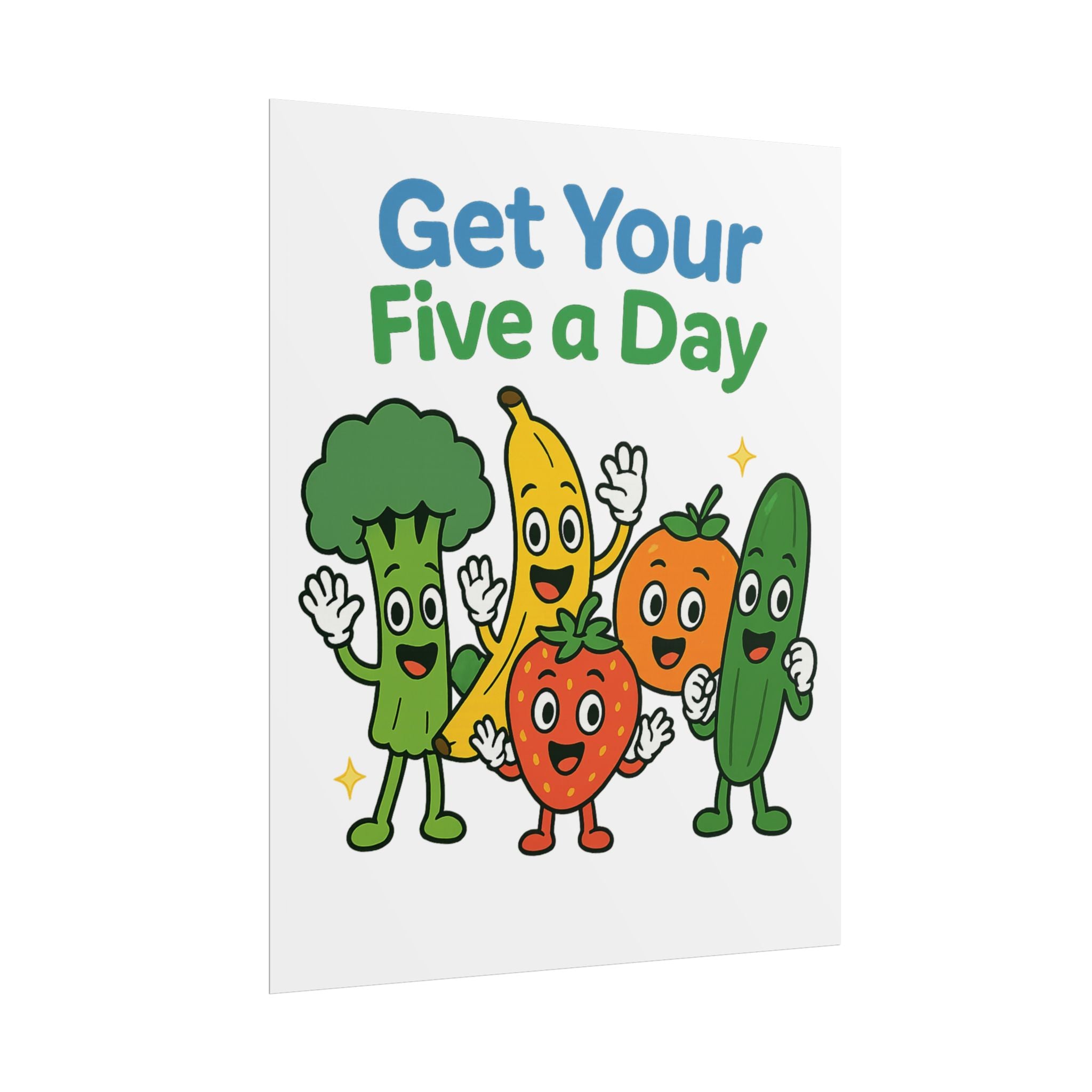 Rolled Poster — "Get Your Five a Day" Cute Fruit & Veggie Wall Art