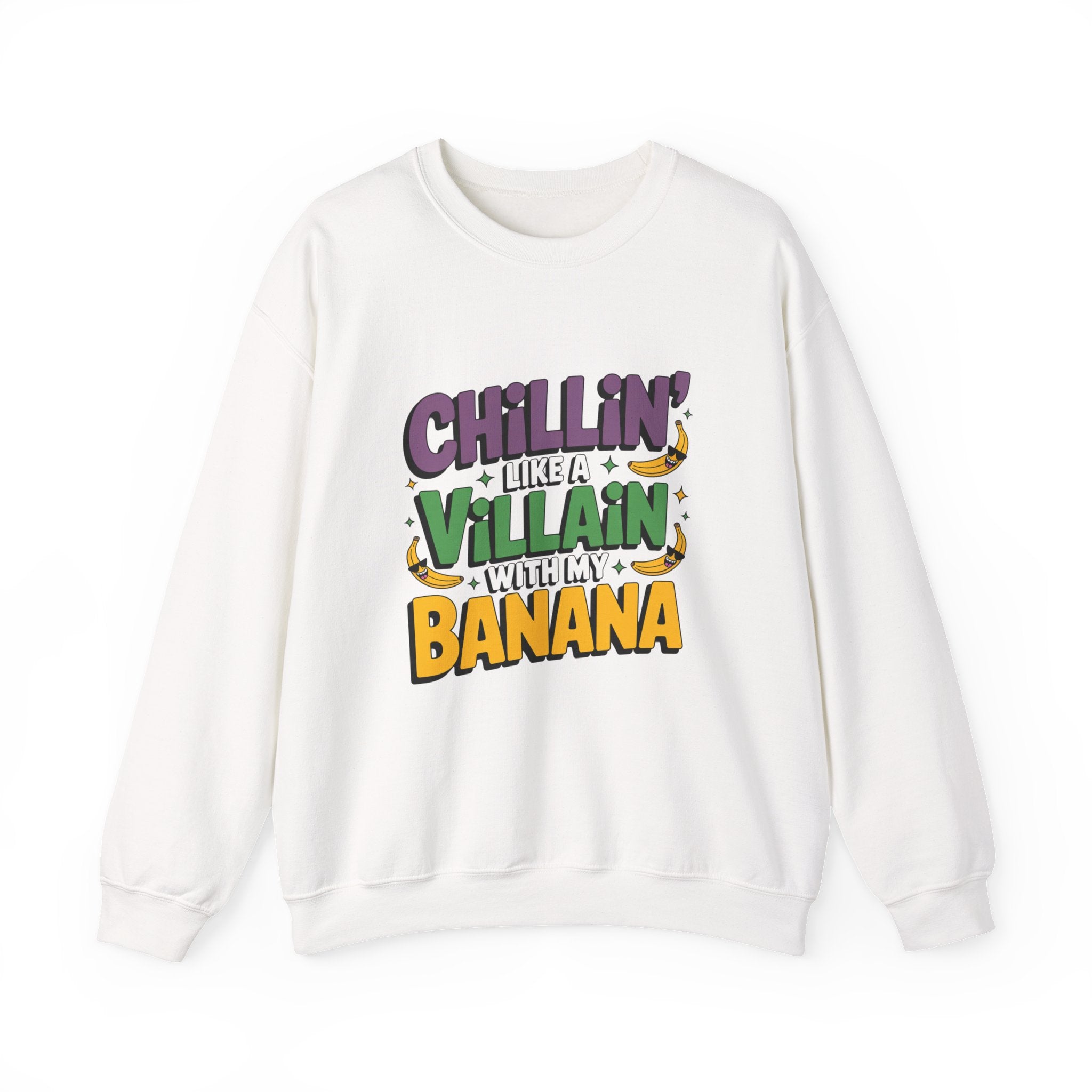 Chillin' Like a Villain Sweatshirt - Fun Unisex Crewneck for Everyday Comfort