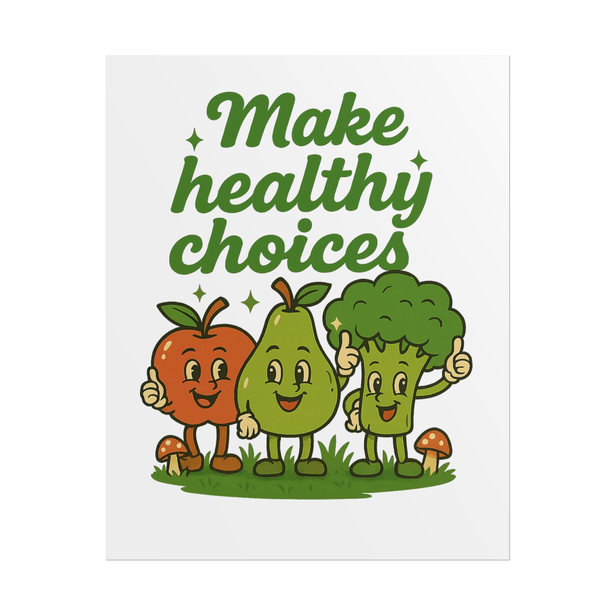 Make Healthy Choices Poster — Cute Fruit & Veggie Wall Art for Kids’ Rooms, Kitchens, Classrooms