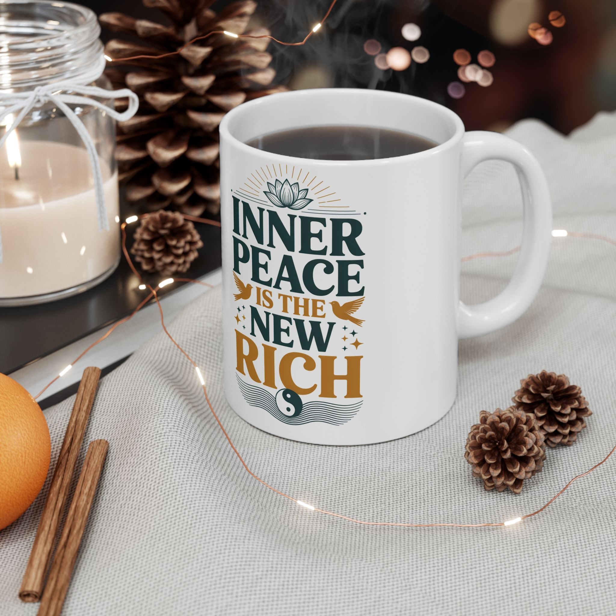 Ceramic Mug — "Inner Peace is the New Rich" Inspirational Quote Coffee Cup (11oz/15oz)