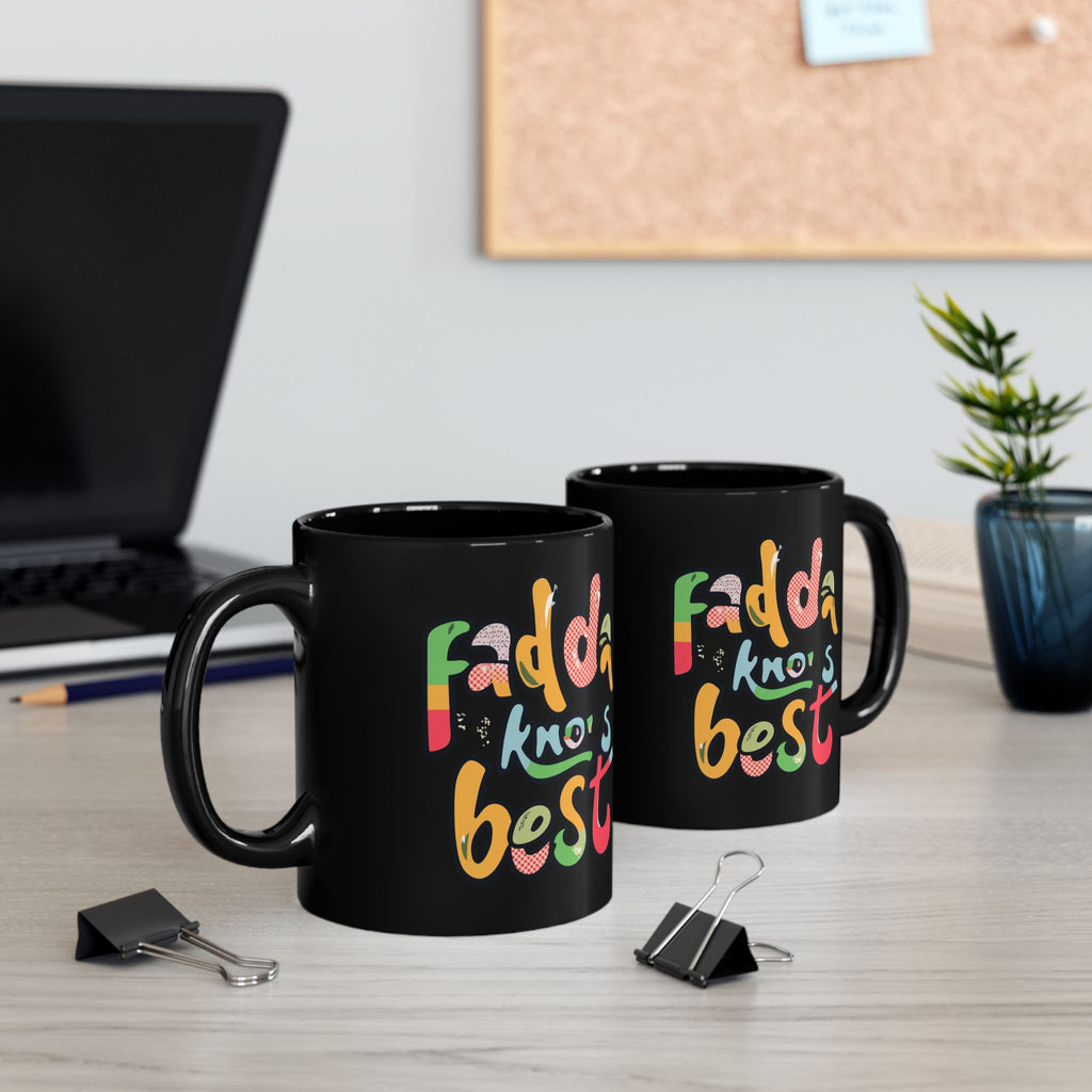 Black Mug - "Fadda Knows Best" Colorful Script Coffee Cup