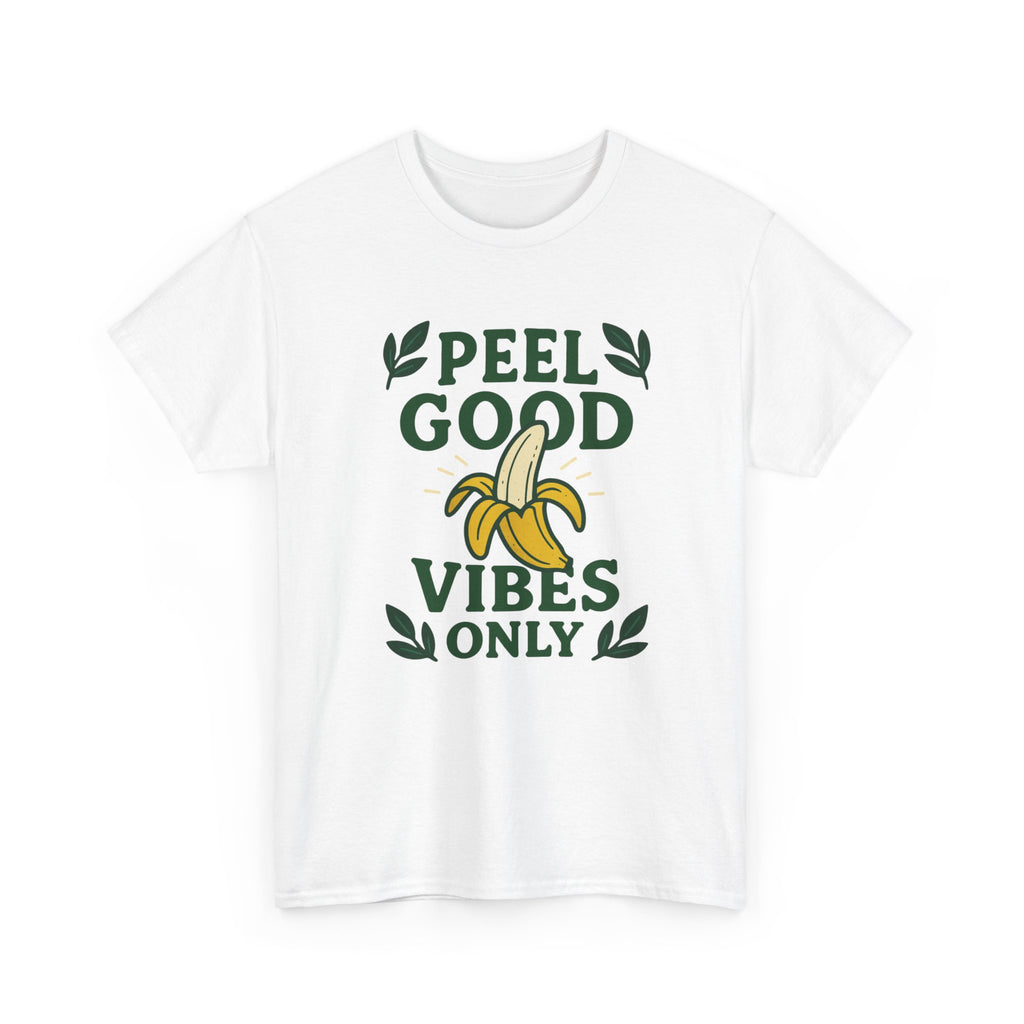Peel Good Vibes Only Tee, Fun Casual T-Shirt, Summer Vibes Shirt, Gift for Banana Lovers, Cute Graphic Tee