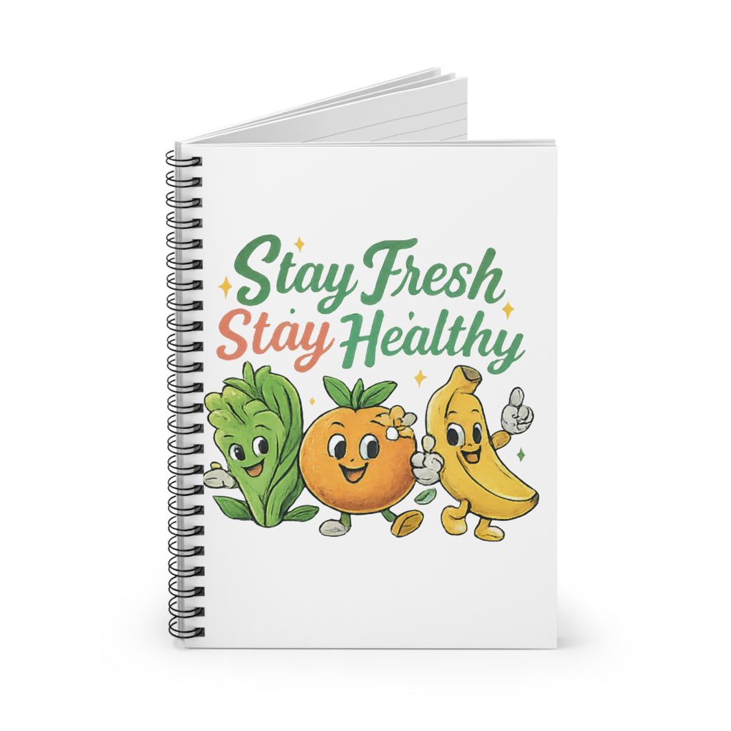 Stay Fresh Stay Healthy Spiral Notebook — Cute Fruit & Veg Wellness Journal
