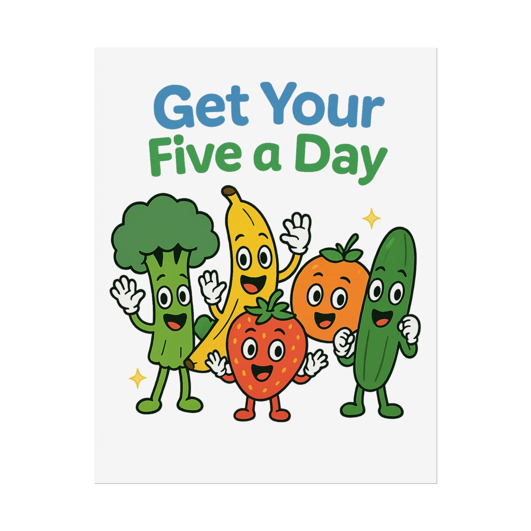 Rolled Poster — "Get Your Five a Day" Cute Fruit & Veggie Wall Art