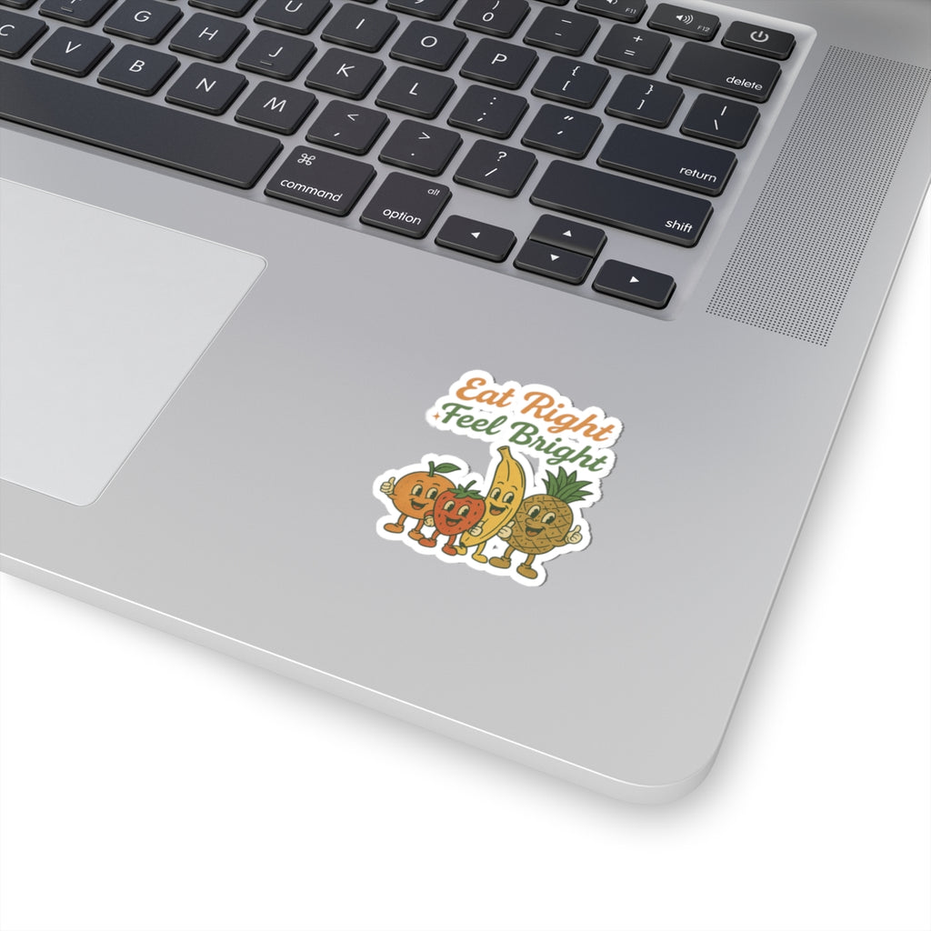 Eat Right Feel Bright Fruit Sticker — Cute Retro Fruit Characters, Healthy Living Laptop Decal