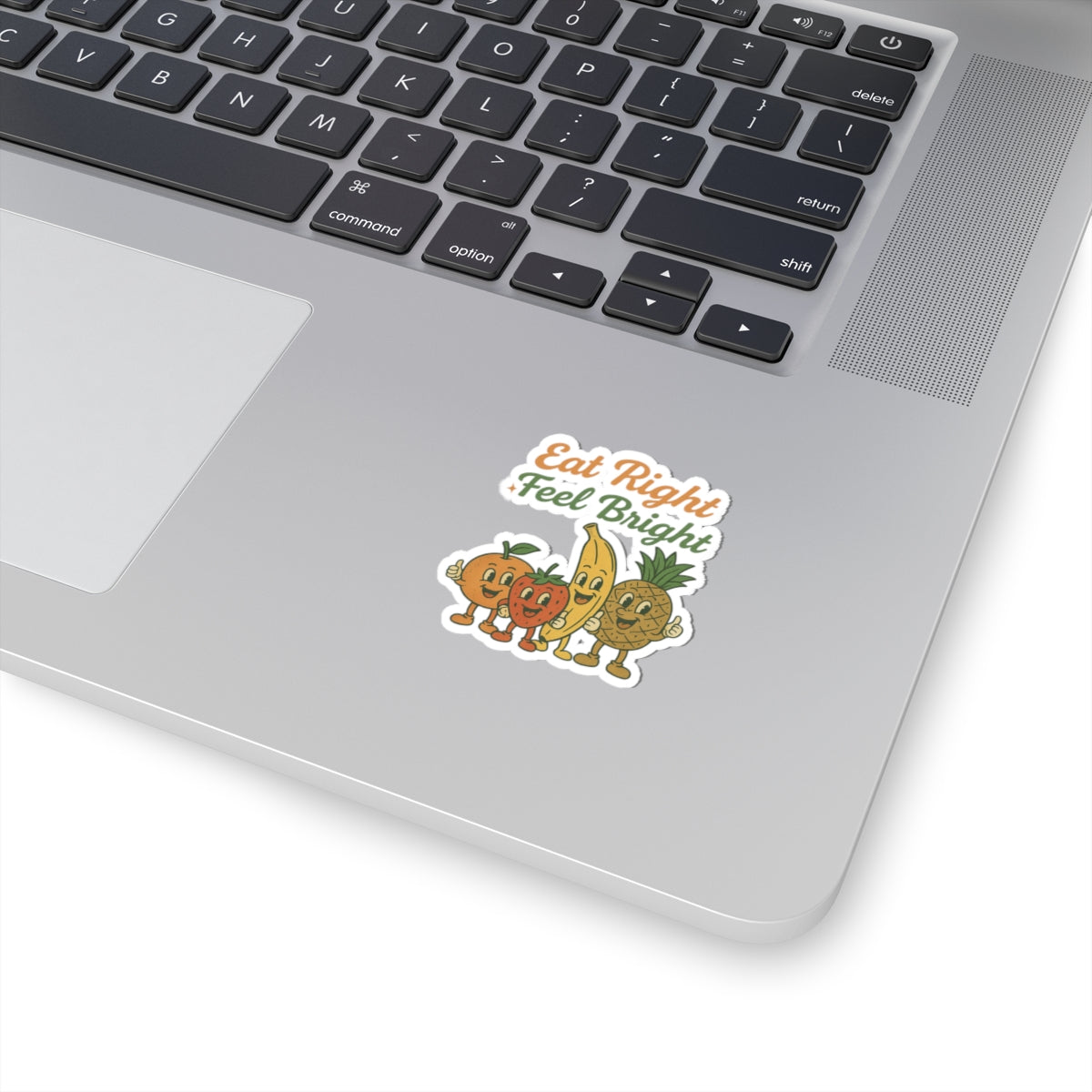 Eat Right Feel Bright Fruit Sticker — Cute Retro Fruit Characters, Healthy Living Laptop Decal