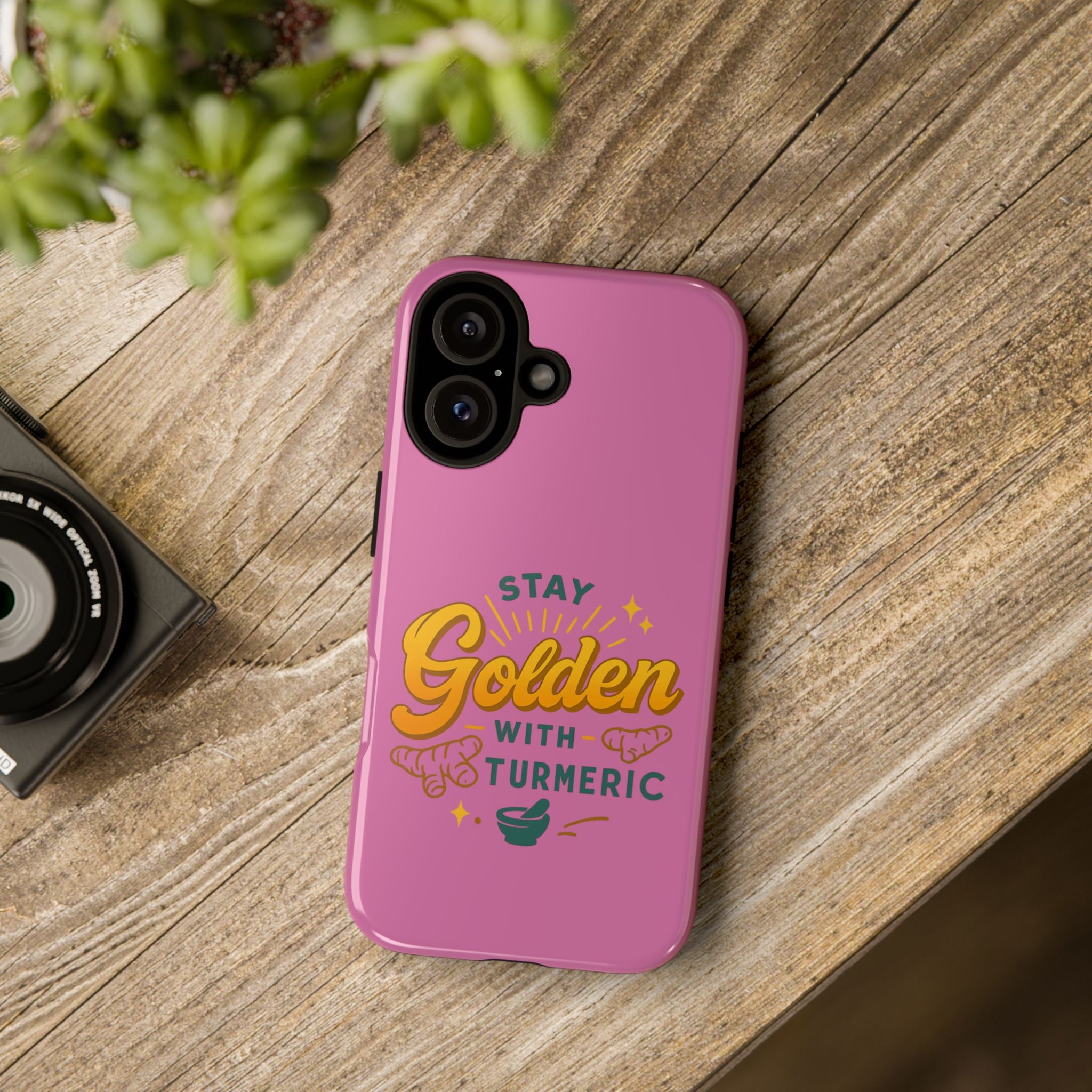 Phone Case — “Stay Golden With Turmeric” Pink Protective Cover