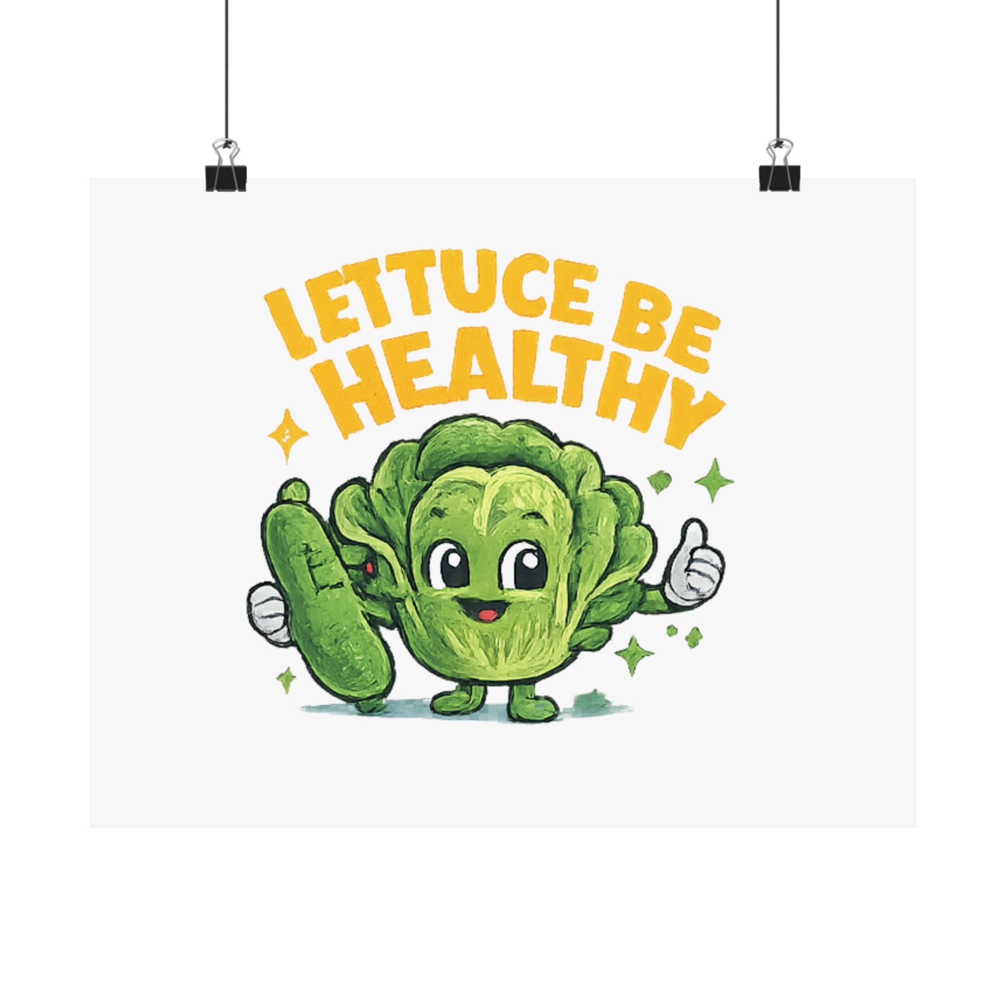 Lettuce Be Healthy Poster — Cute Veggie Wellness Wall Art