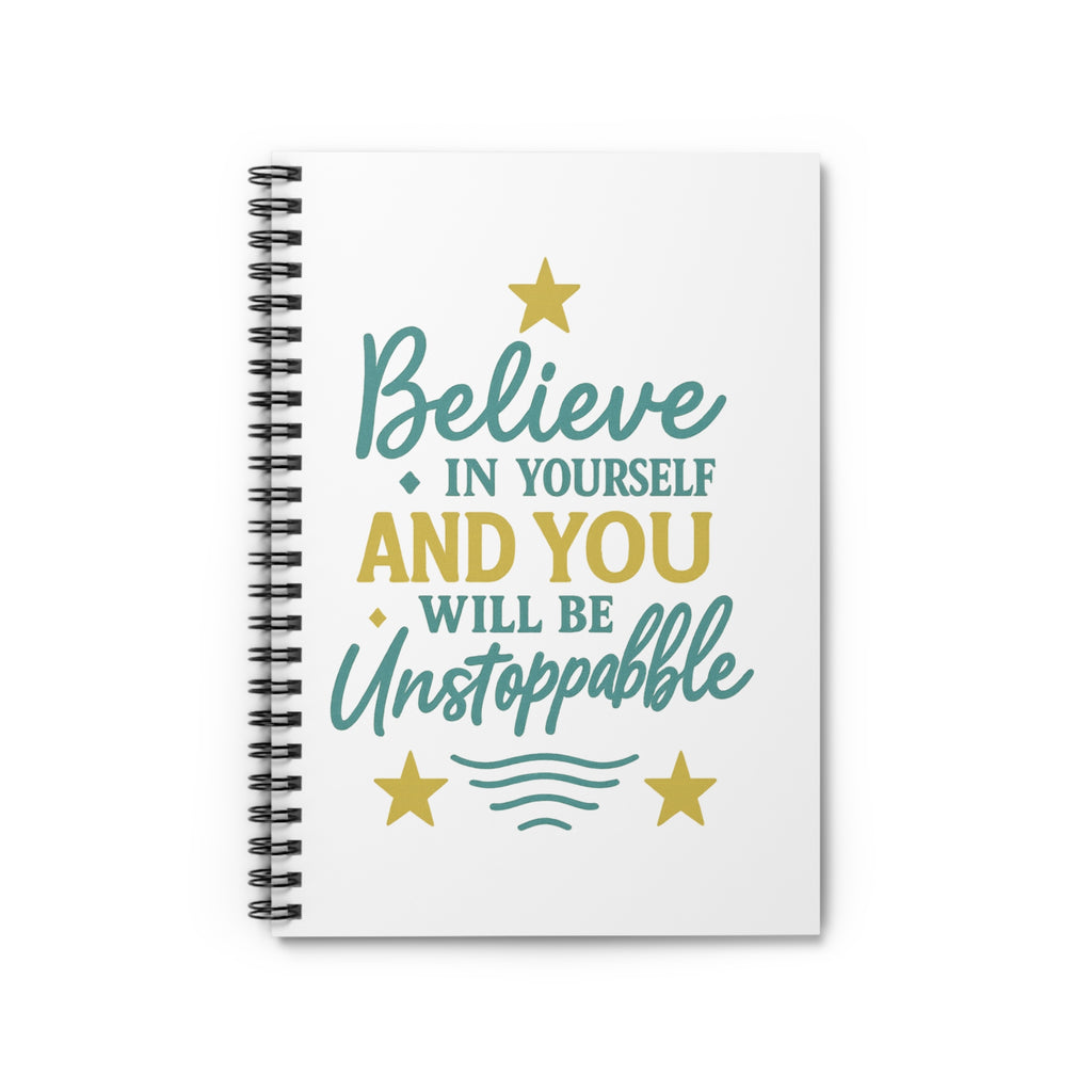 Inspirational Spiral Notebook - "Believe in Yourself"