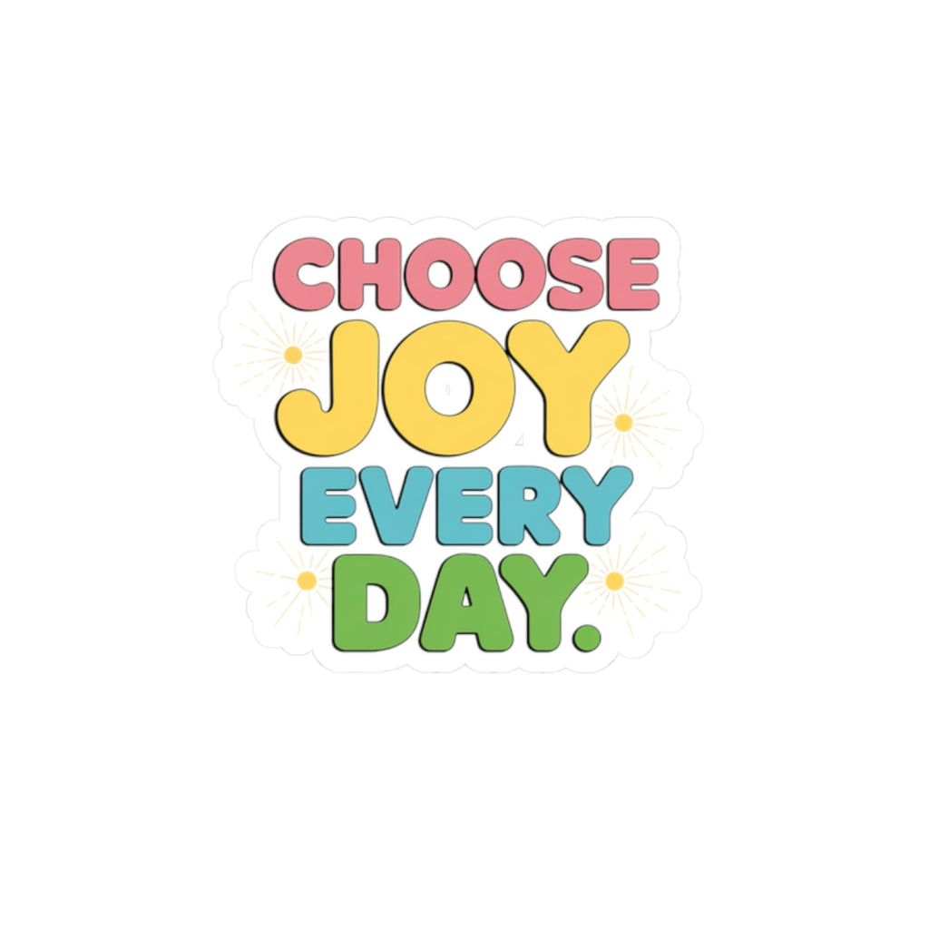 Colorful Joyful Stickers, Positive Vibes Decal, Laptop Sticker, Inspirational Quote Sticker, Fun Gift for All Occasions