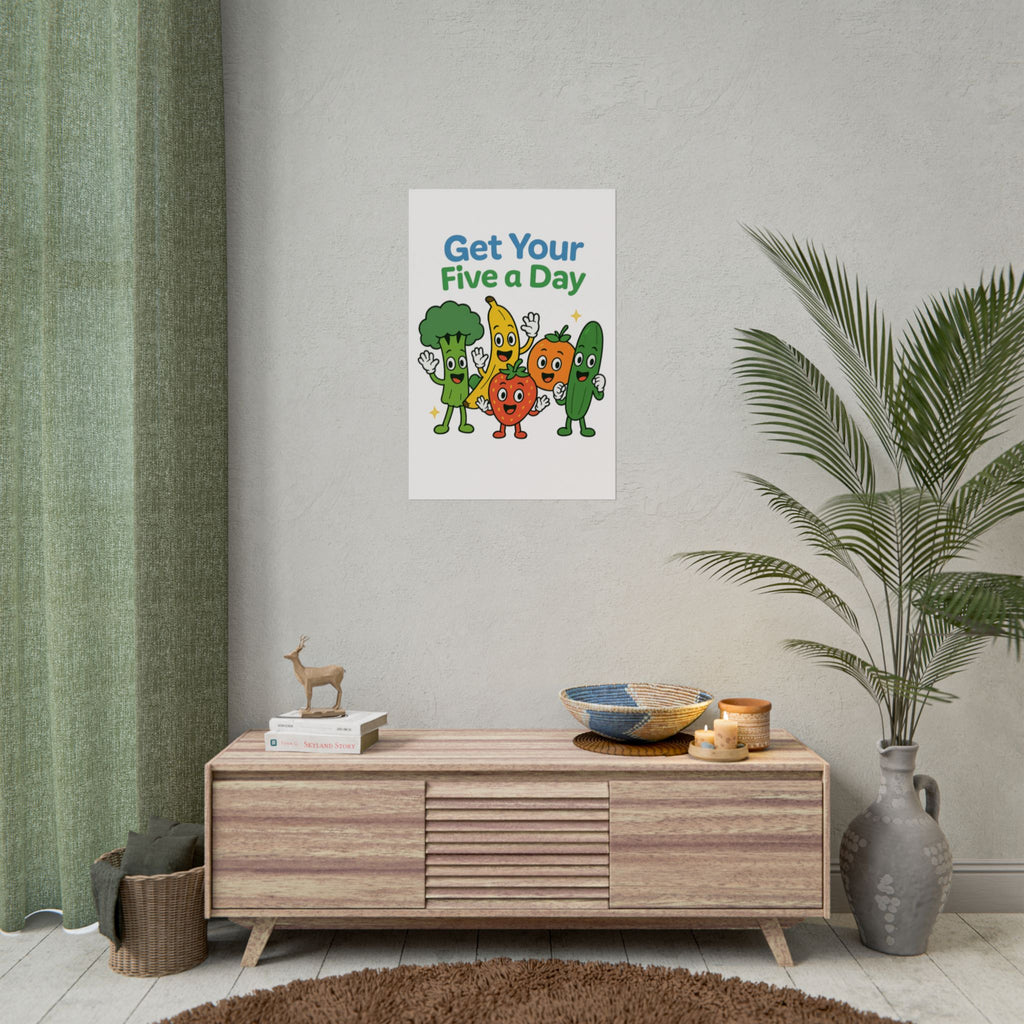 Rolled Poster — "Get Your Five a Day" Cute Fruit & Veggie Wall Art