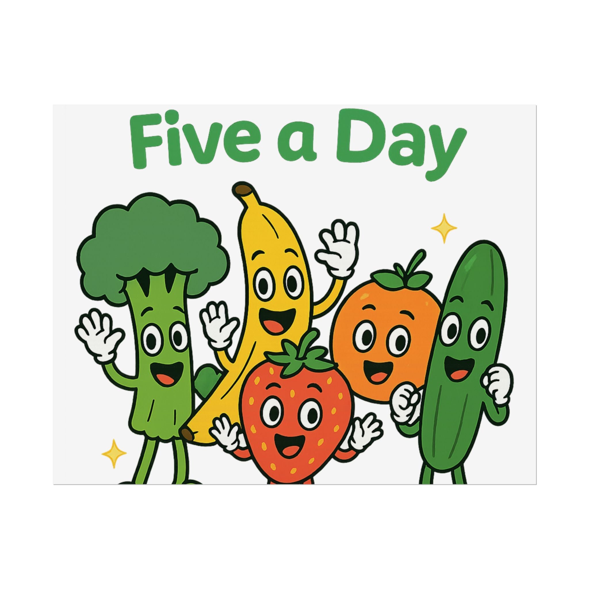 Rolled Poster — "Get Your Five a Day" Cute Fruit & Veggie Wall Art