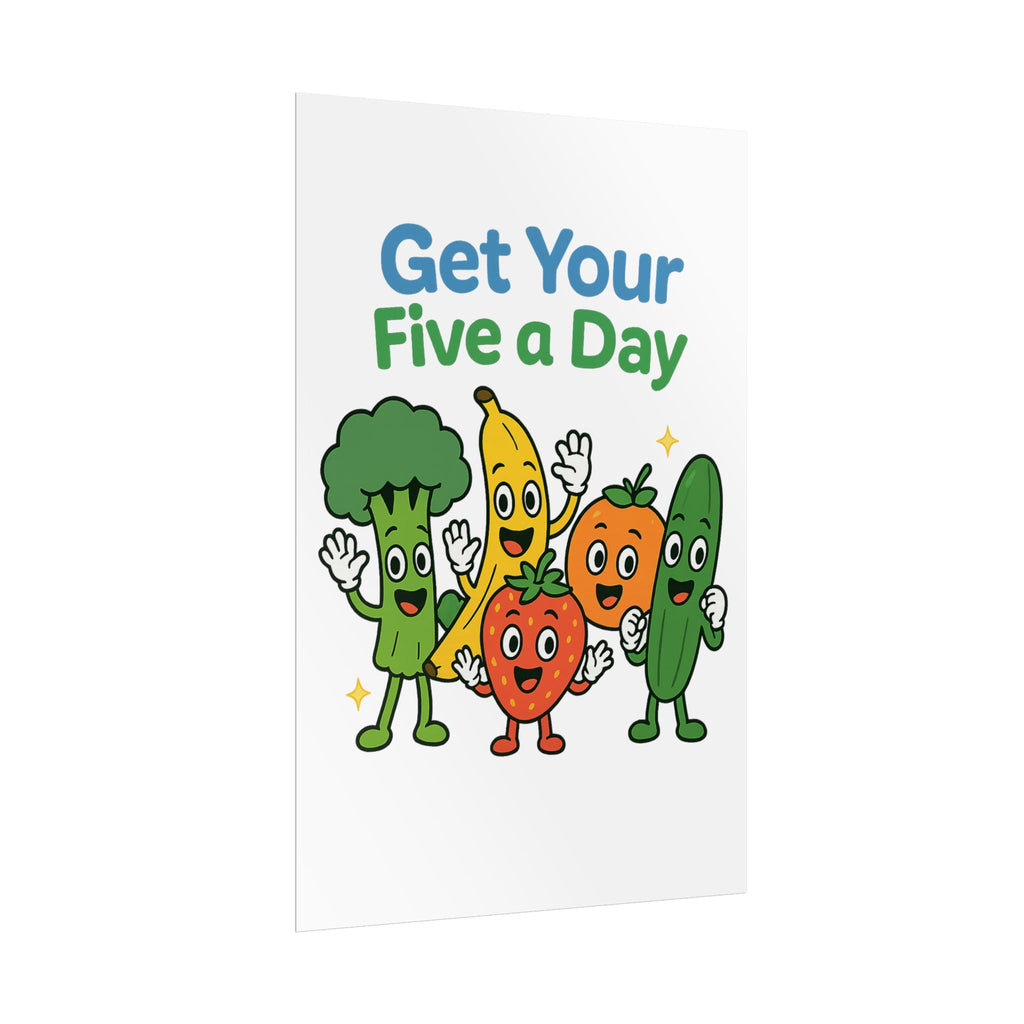 Rolled Poster — "Get Your Five a Day" Cute Fruit & Veggie Wall Art