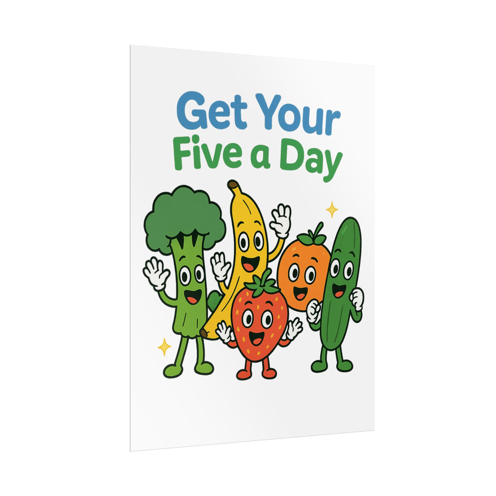 Rolled Poster — "Get Your Five a Day" Cute Fruit & Veggie Wall Art