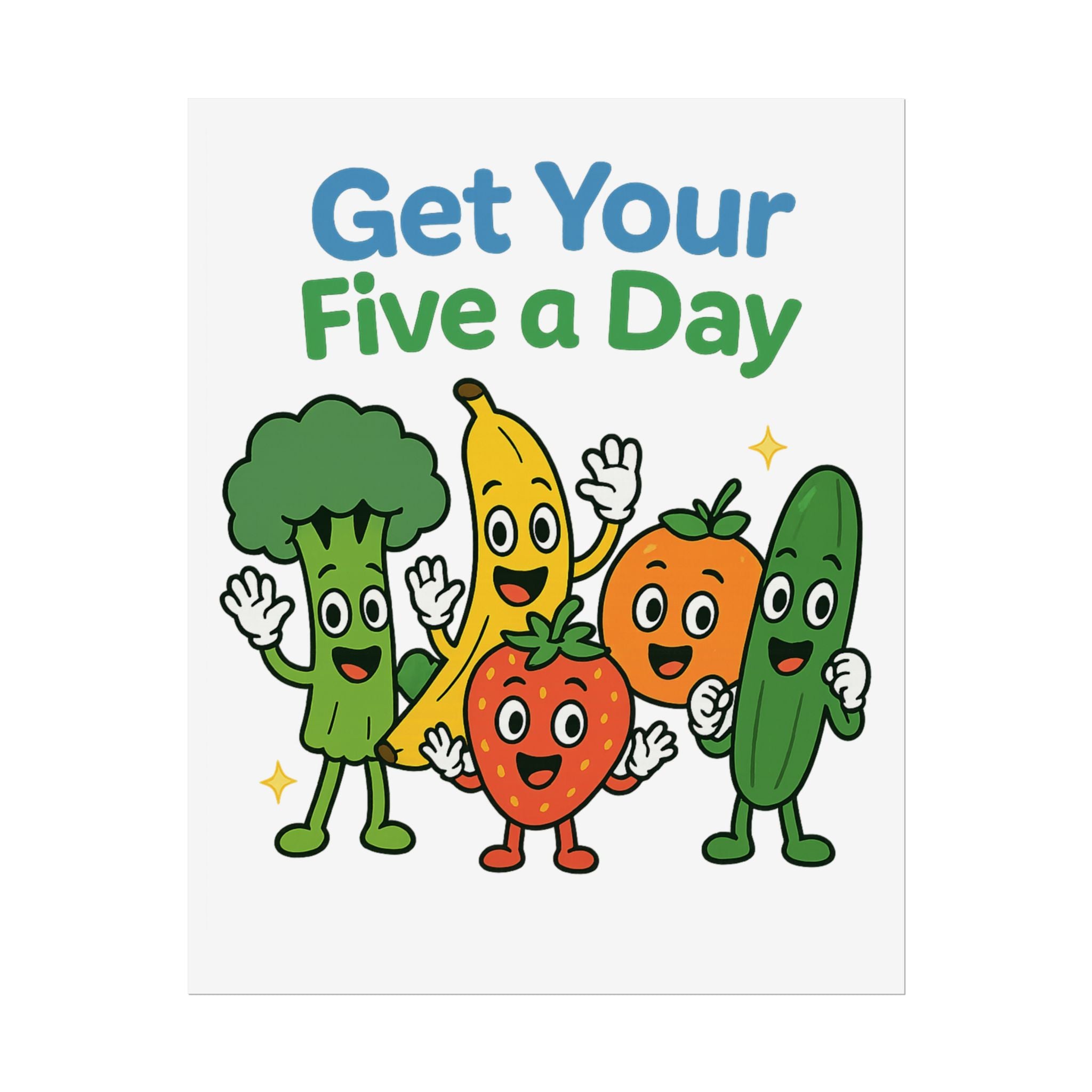 Rolled Poster — "Get Your Five a Day" Cute Fruit & Veggie Wall Art
