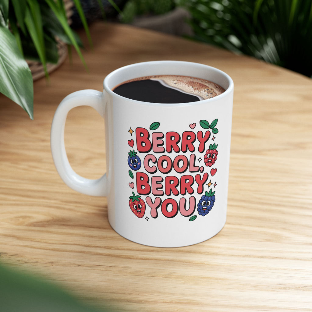 Ceramic Mug - "Berry Cool, Berry You" Cute Fruit Illustration Coffee Cup