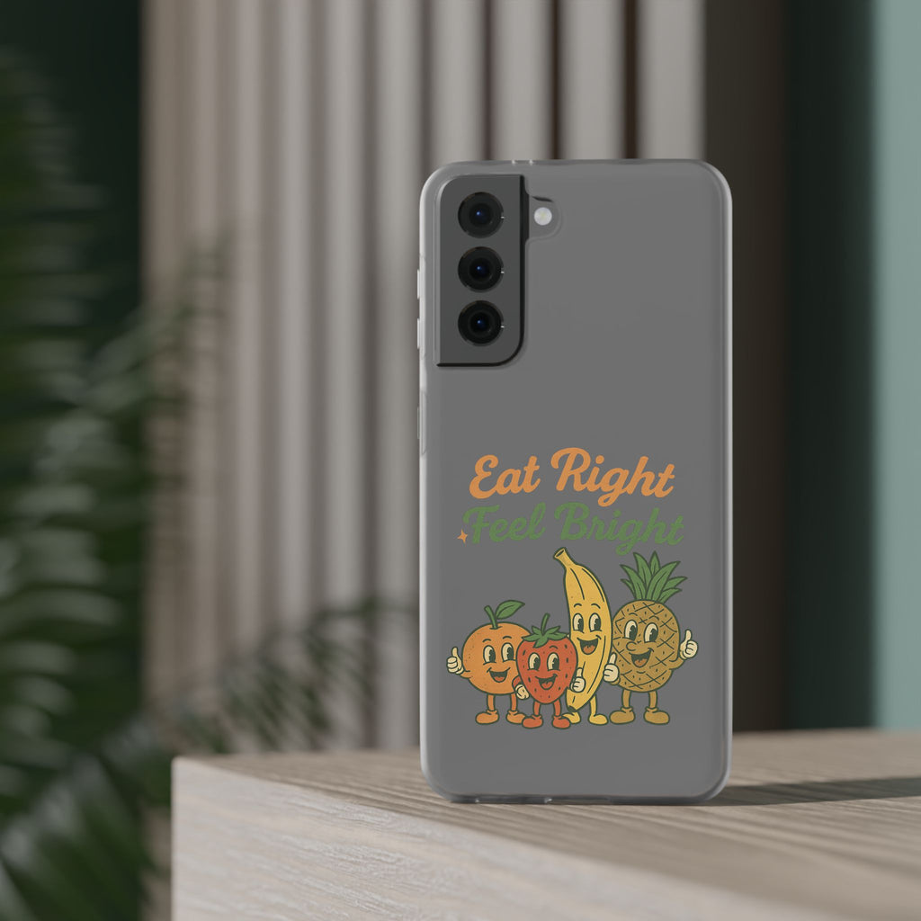 Phone Case — “Eat Right, Feel Bright” Cute Fruit Graphic Protective Case