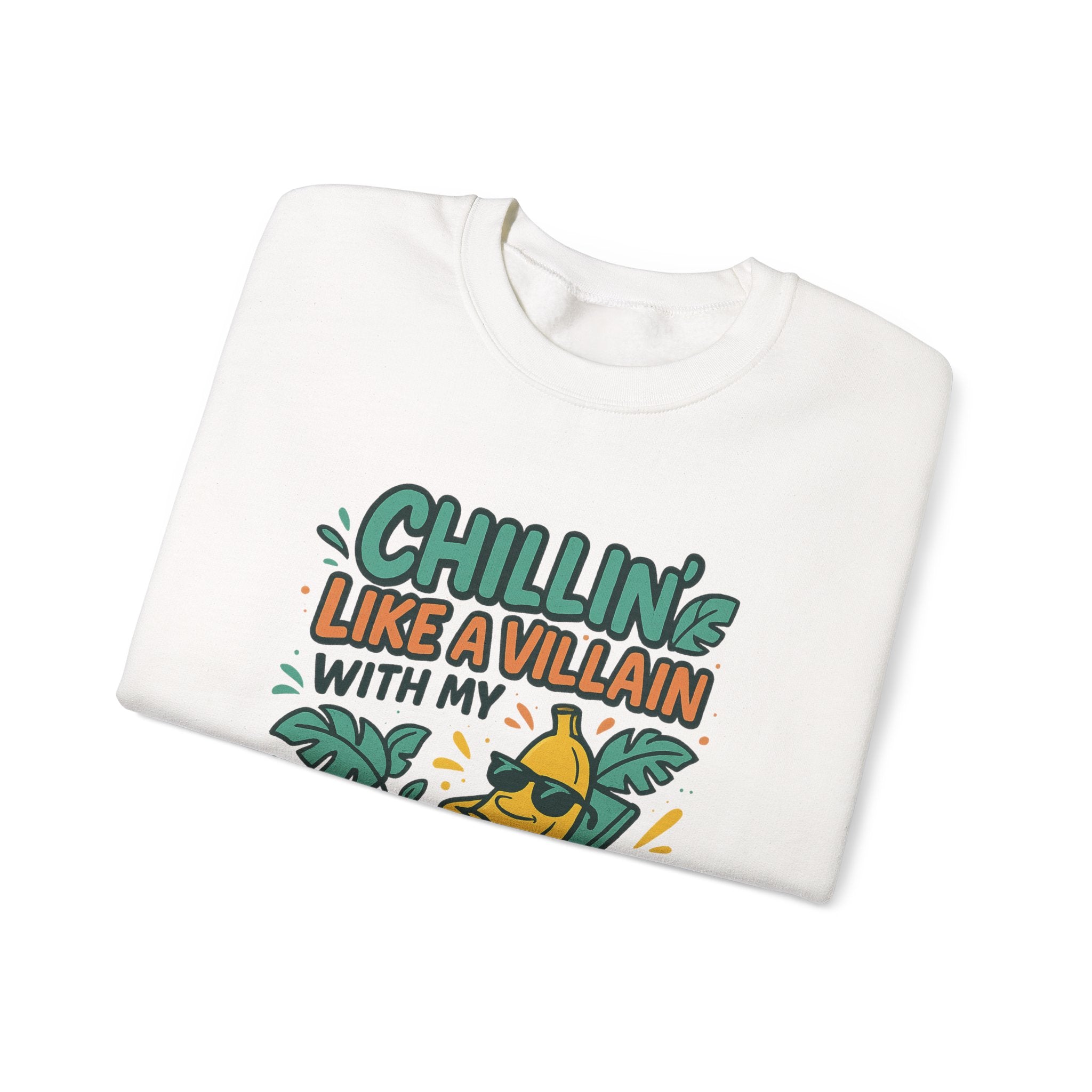 Chillin' Like a Villain Banana Sweatshirt