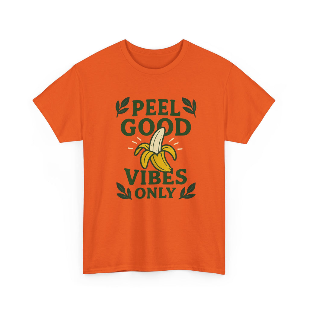 Peel Good Vibes Only Tee, Fun Casual T-Shirt, Summer Vibes Shirt, Gift for Banana Lovers, Cute Graphic Tee