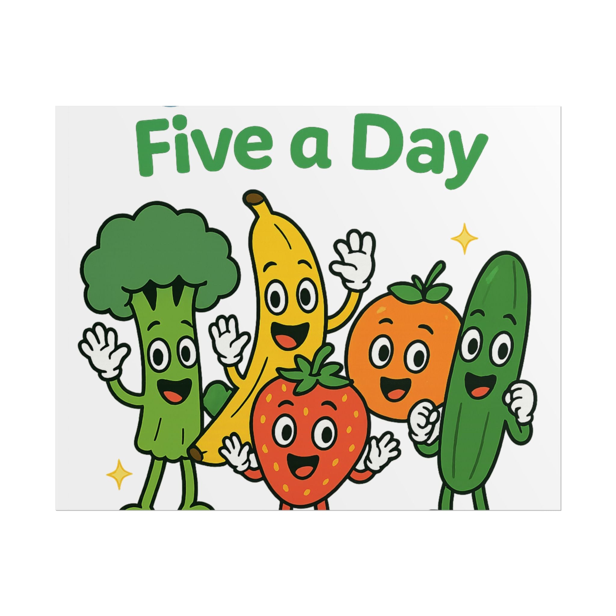 Rolled Poster — "Get Your Five a Day" Cute Fruit & Veggie Wall Art