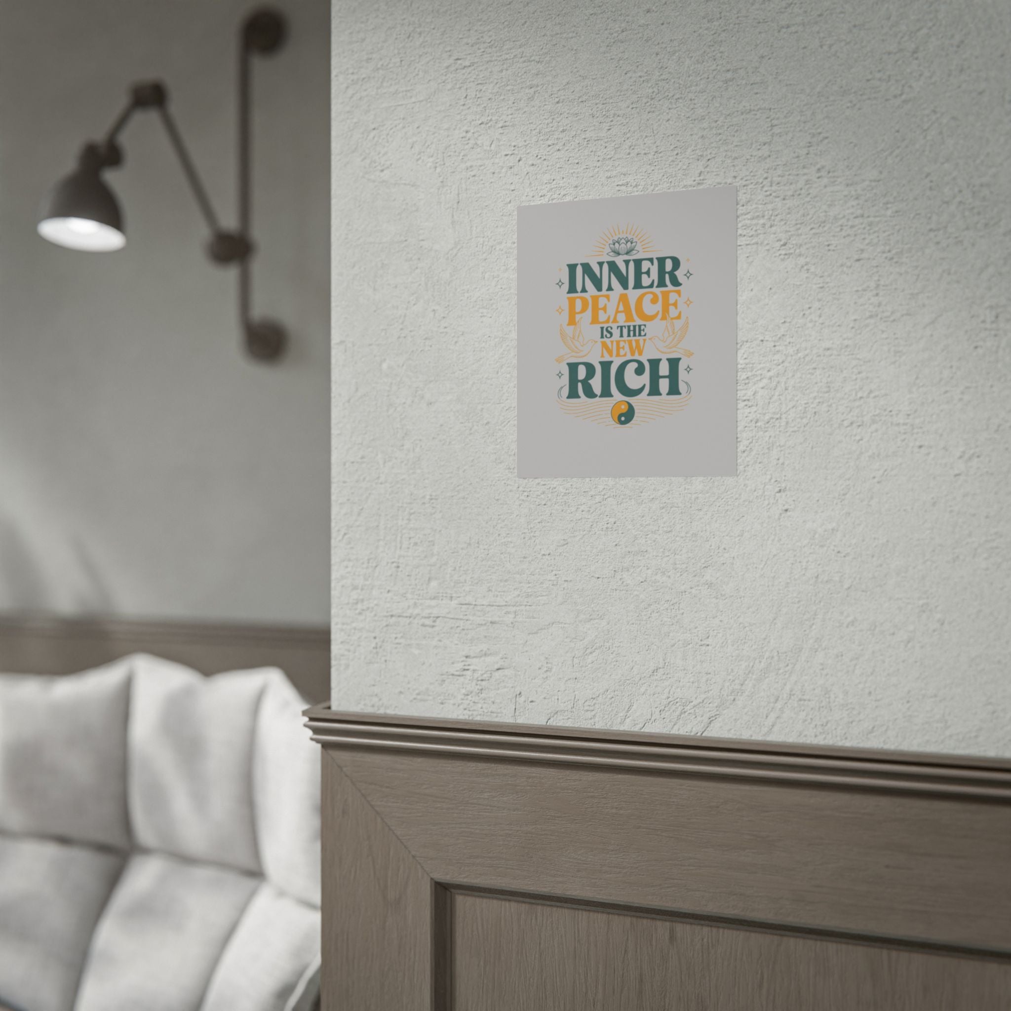 Inner Peace Is The New Rich — Rolled Motivational Poster