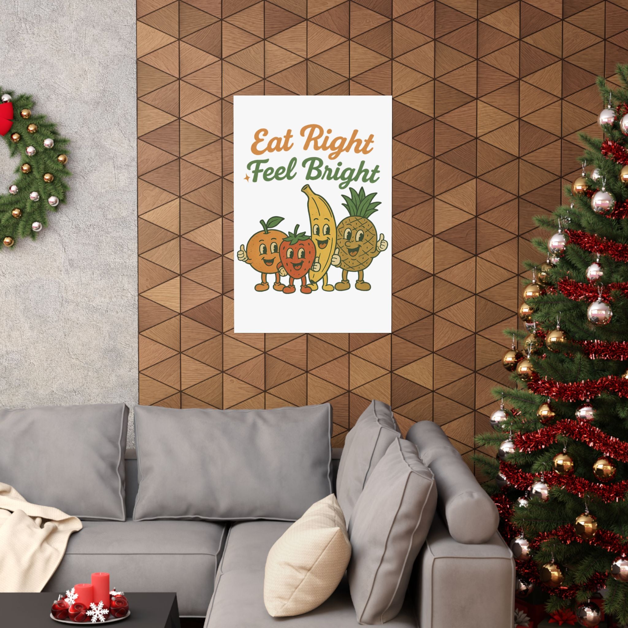 Eat Right Feel Bright Poster — Retro Fruit Kitchen Wall Art