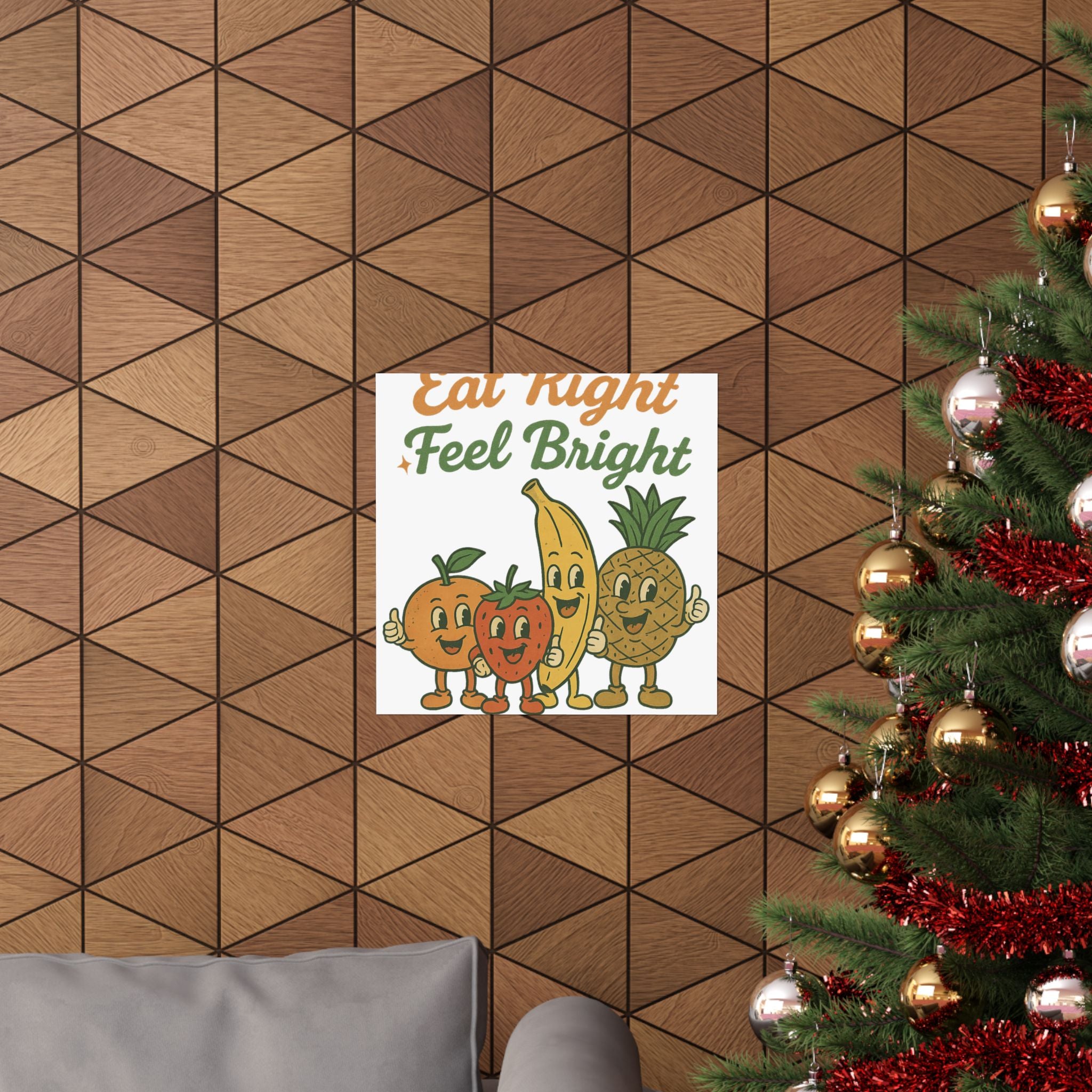 Eat Right Feel Bright Poster — Retro Fruit Kitchen Wall Art