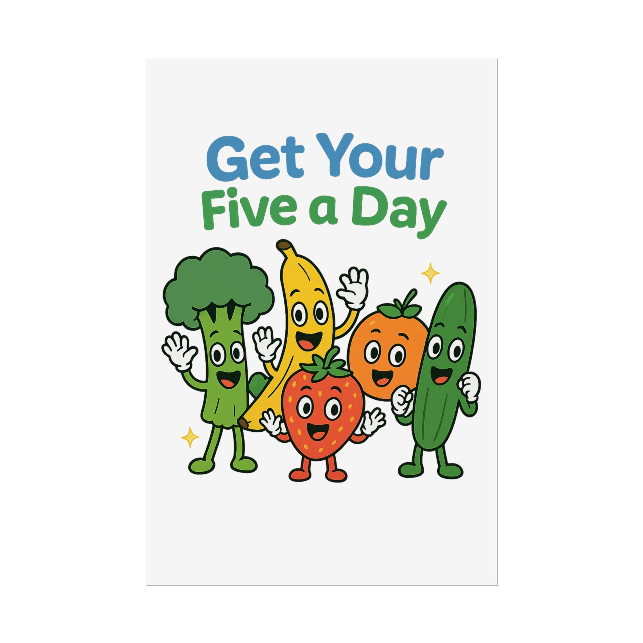 Rolled Poster — "Get Your Five a Day" Cute Fruit & Veggie Wall Art