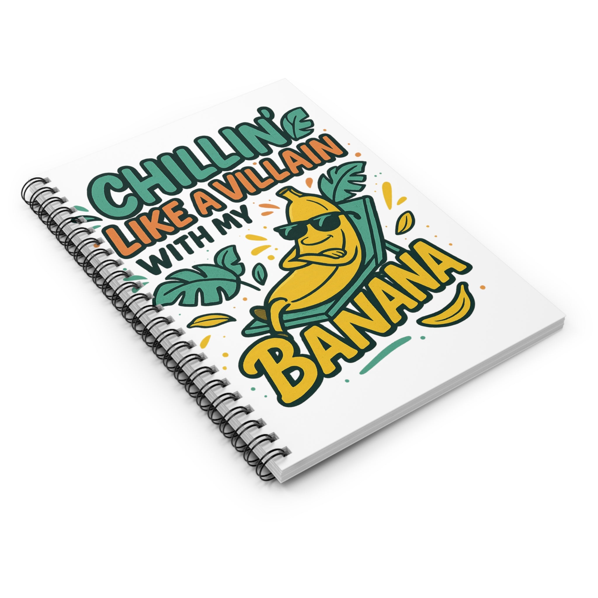 Chillin' Like a Villain Banana Spiral Notebook