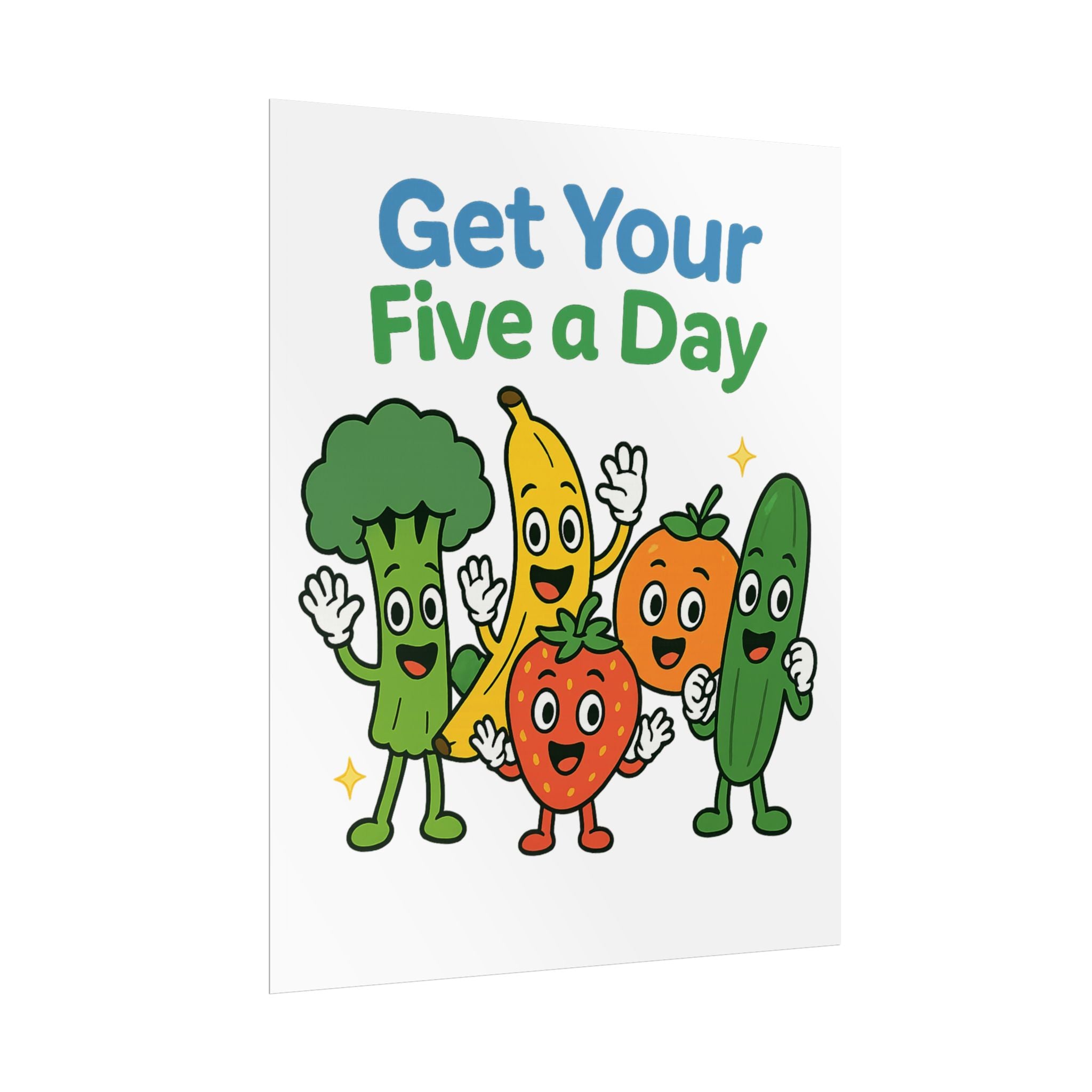 Rolled Poster — "Get Your Five a Day" Cute Fruit & Veggie Wall Art