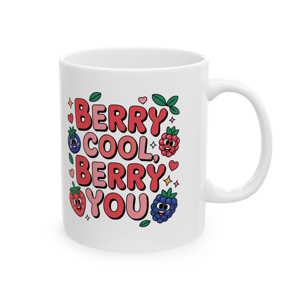 Ceramic Mug - "Berry Cool, Berry You" Cute Fruit Illustration Coffee Cup
