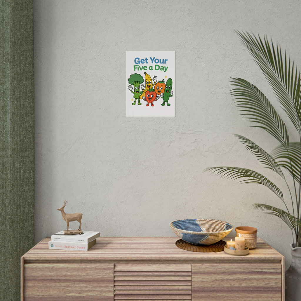 Rolled Poster — "Get Your Five a Day" Cute Fruit & Veggie Wall Art