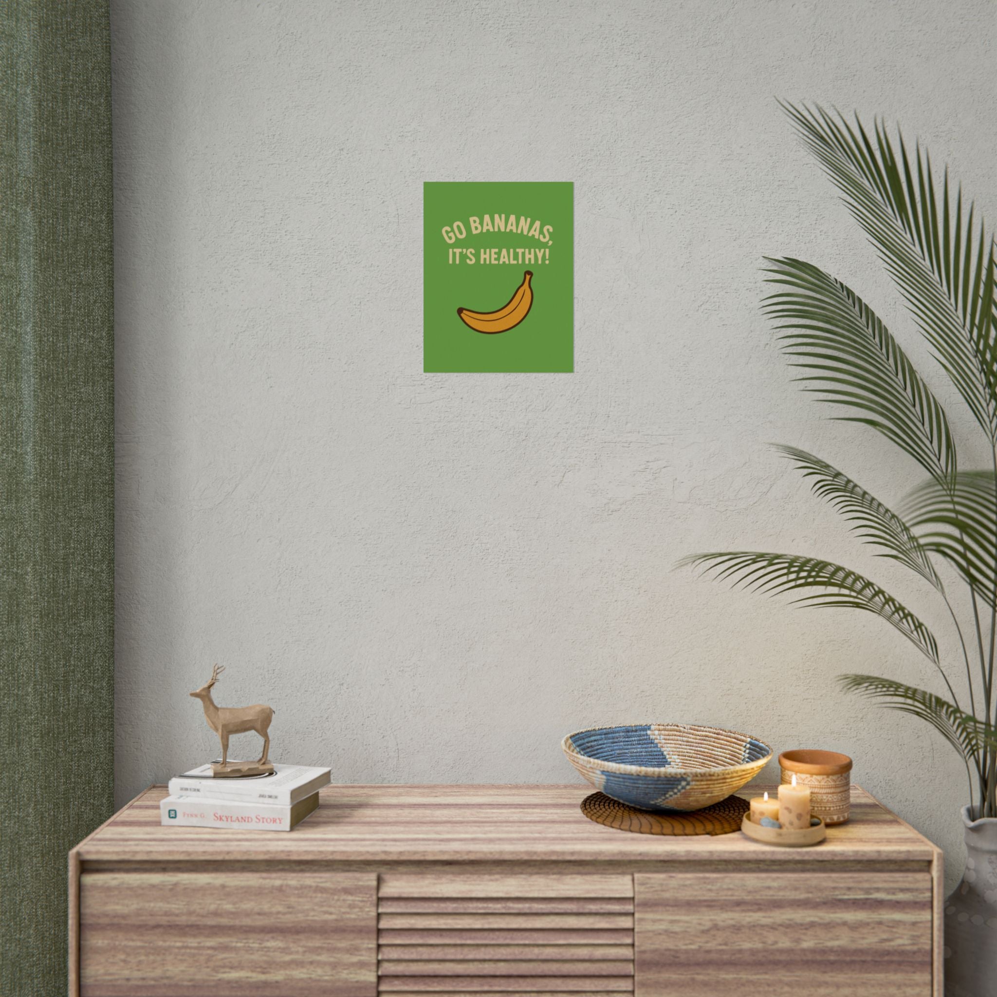 Rolled Poster — "Go Bananas, It’s Healthy!" Banana Kitchen Wall Art