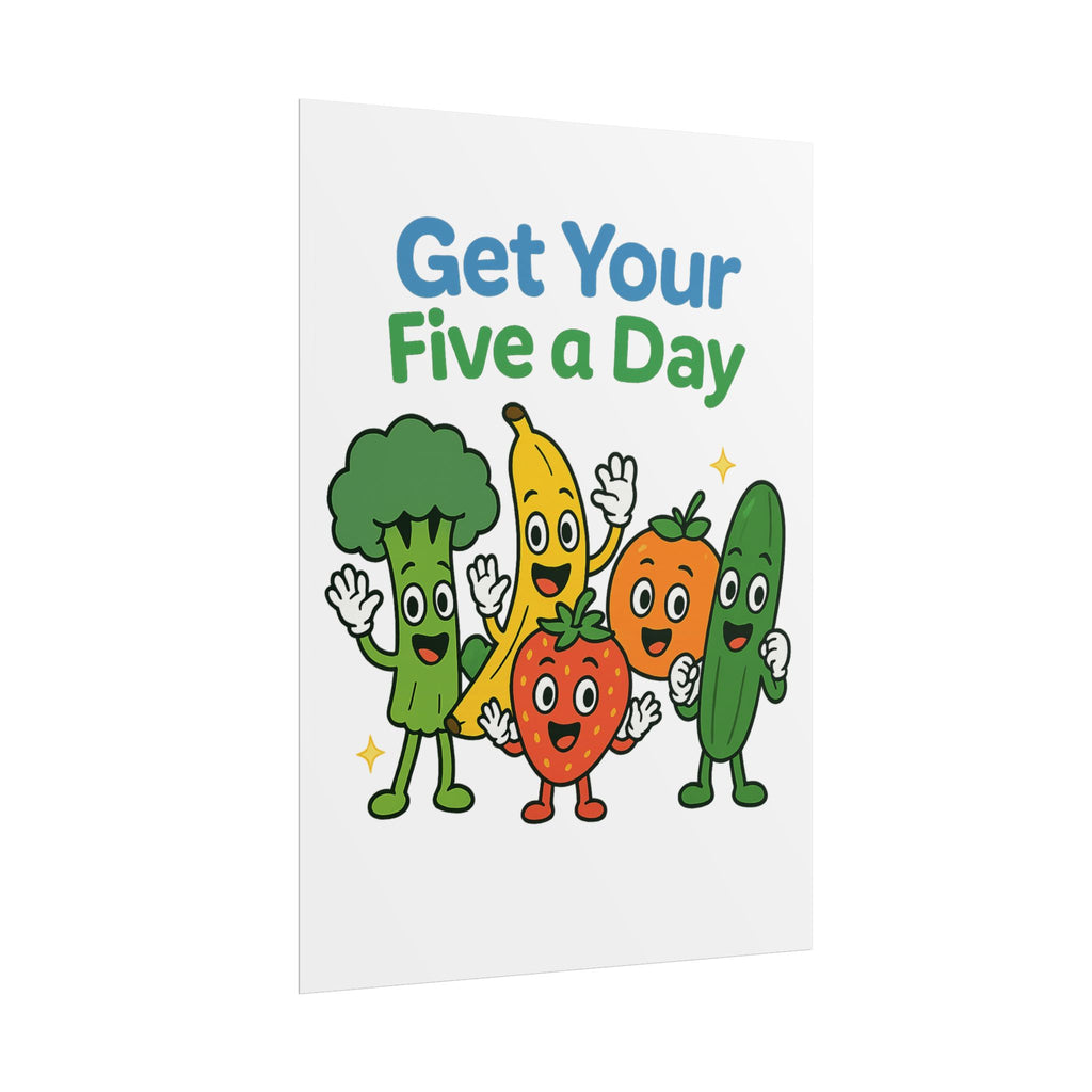 Rolled Poster — "Get Your Five a Day" Cute Fruit & Veggie Wall Art