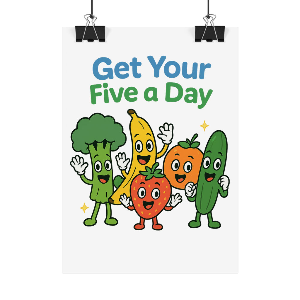 Rolled Poster — "Get Your Five a Day" Cute Fruit & Veggie Wall Art