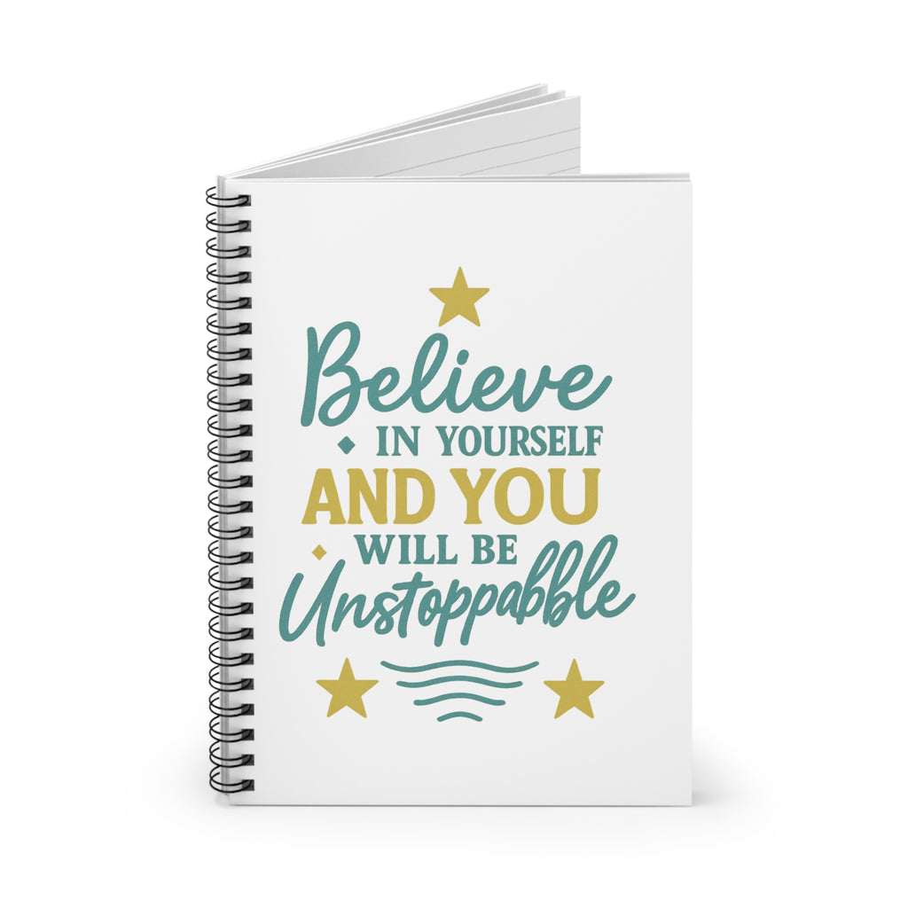 Inspirational Spiral Notebook - "Believe in Yourself"