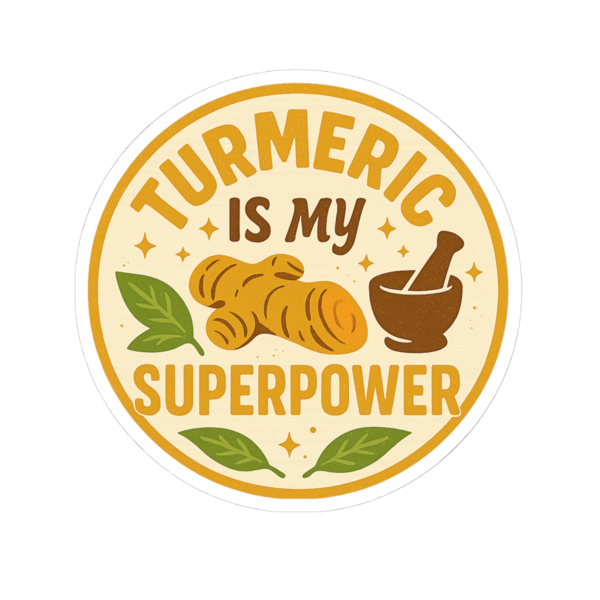 Turmeric Superpower Stickers - Wellness, Health, Decor, Gifts, Laptop Decor, Planner Accessories, Kitchen Essentials