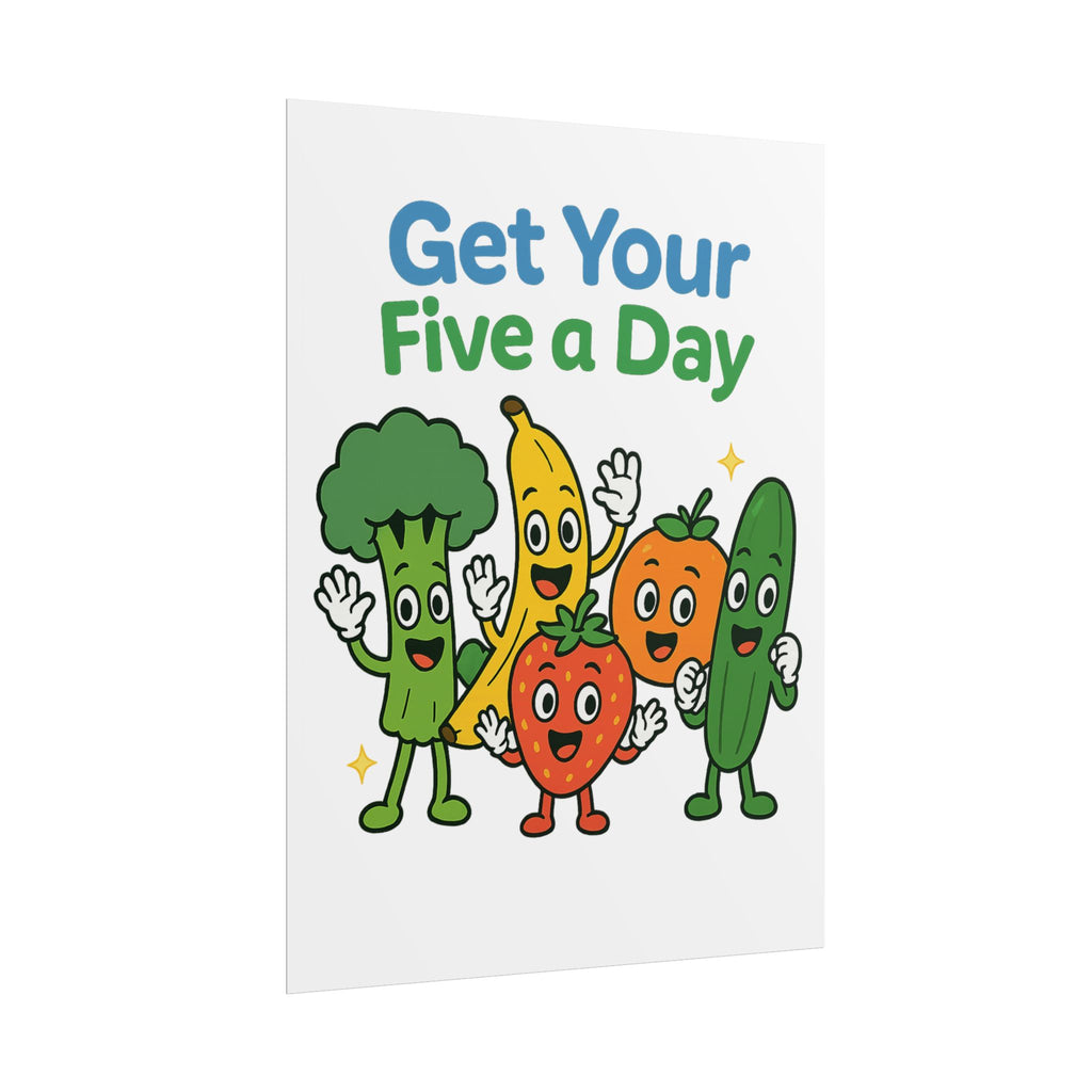 Rolled Poster — "Get Your Five a Day" Cute Fruit & Veggie Wall Art