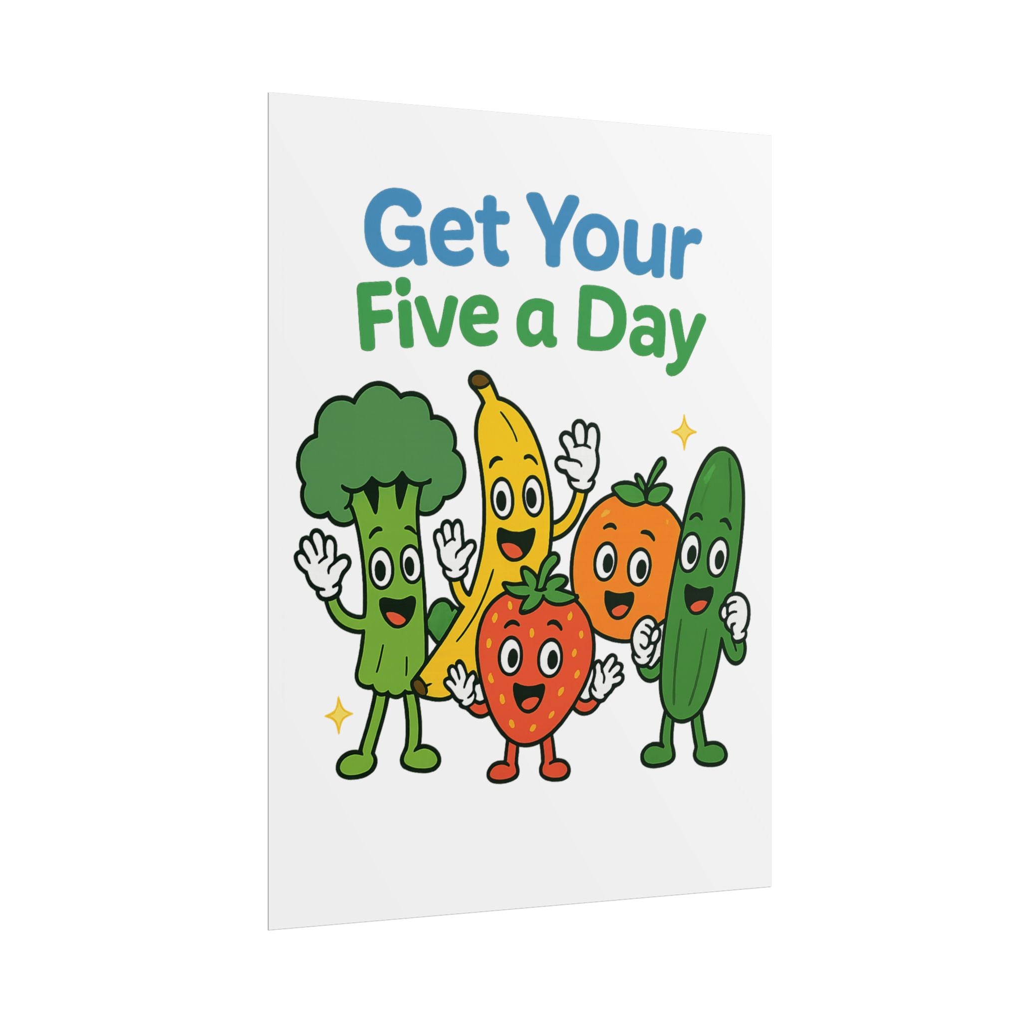 Rolled Poster — "Get Your Five a Day" Cute Fruit & Veggie Wall Art