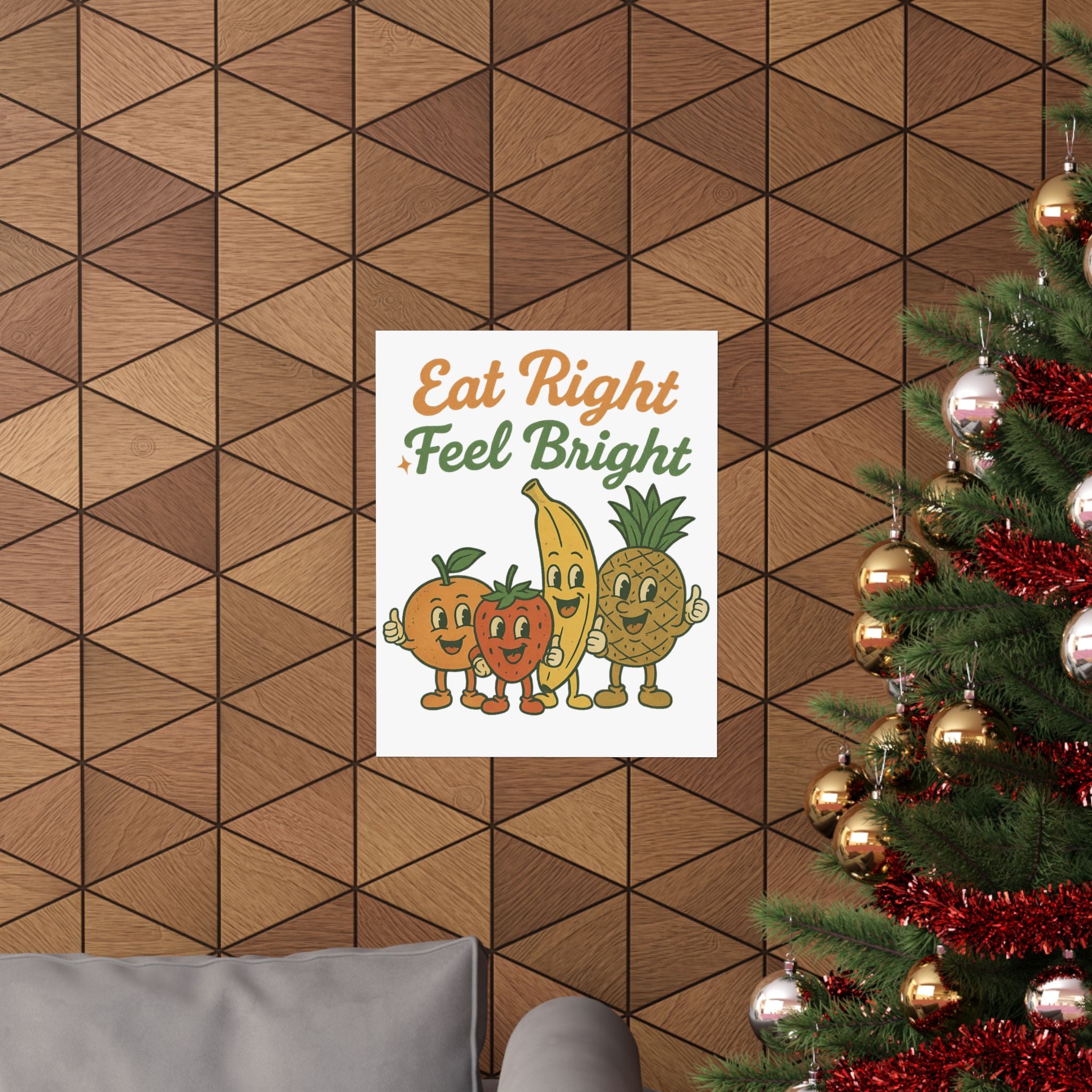 Eat Right Feel Bright Poster — Retro Fruit Kitchen Wall Art