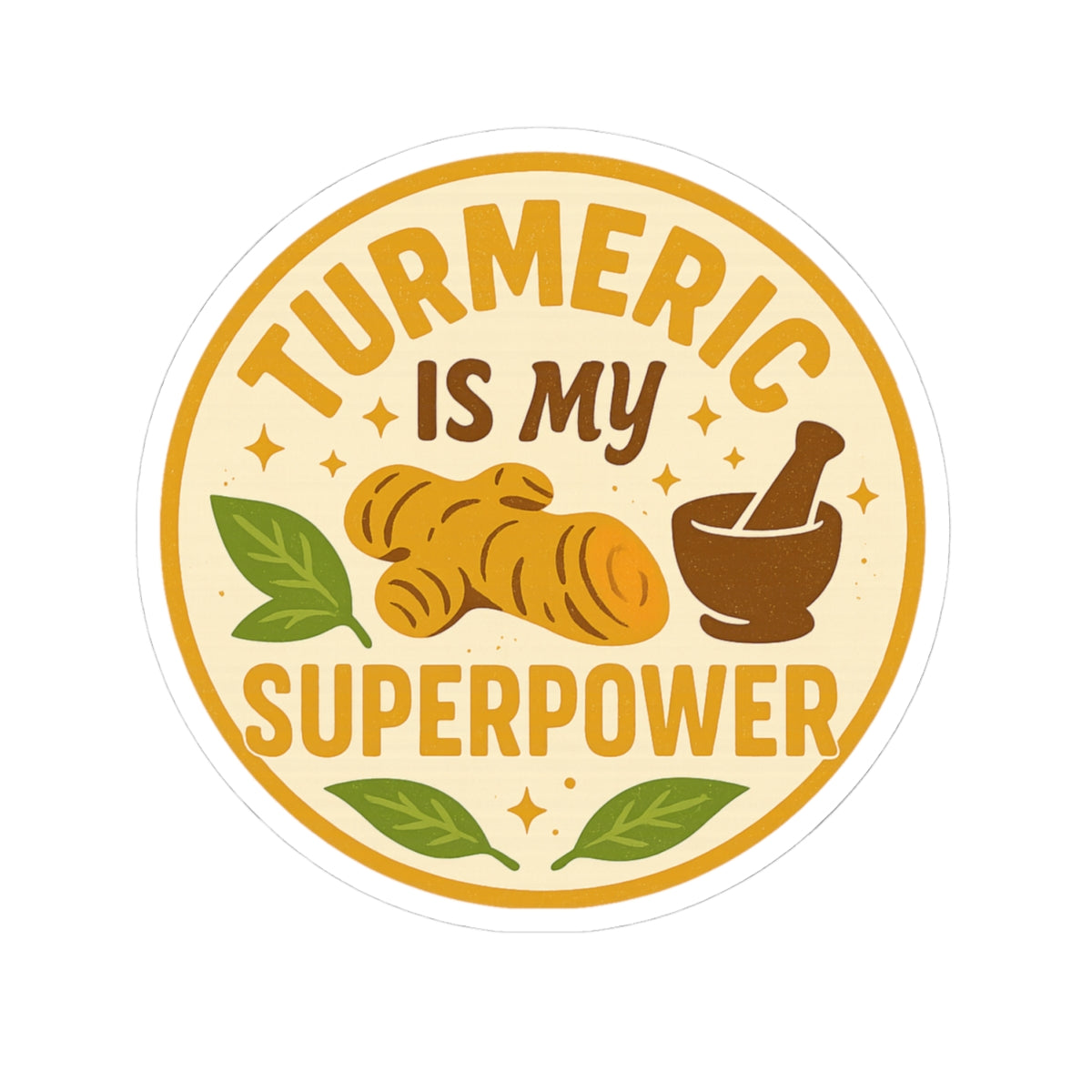 Turmeric Superpower Stickers - Wellness, Health, Decor, Gifts, Laptop Decor, Planner Accessories, Kitchen Essentials